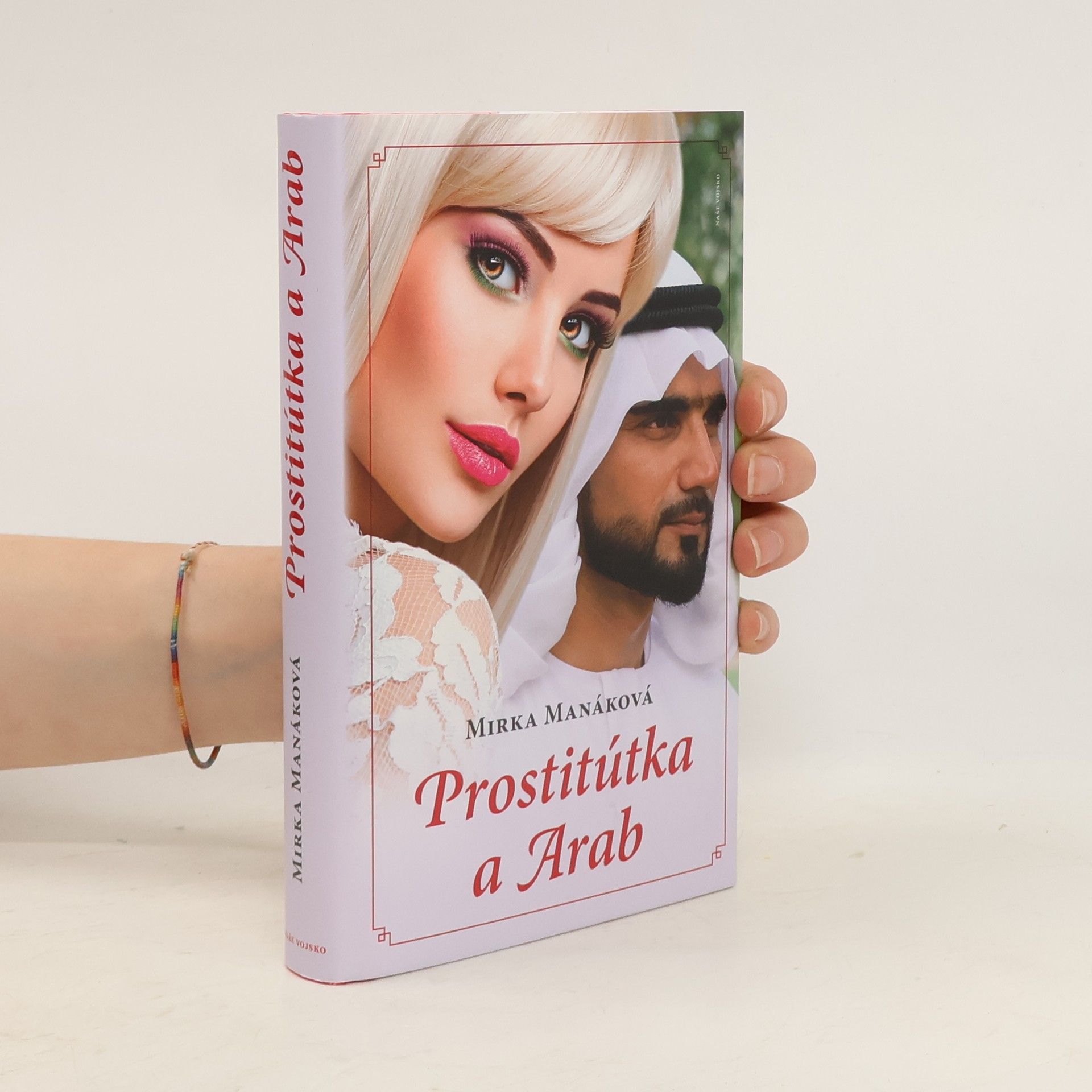 Mirka Manáková Prostitútka a Arab