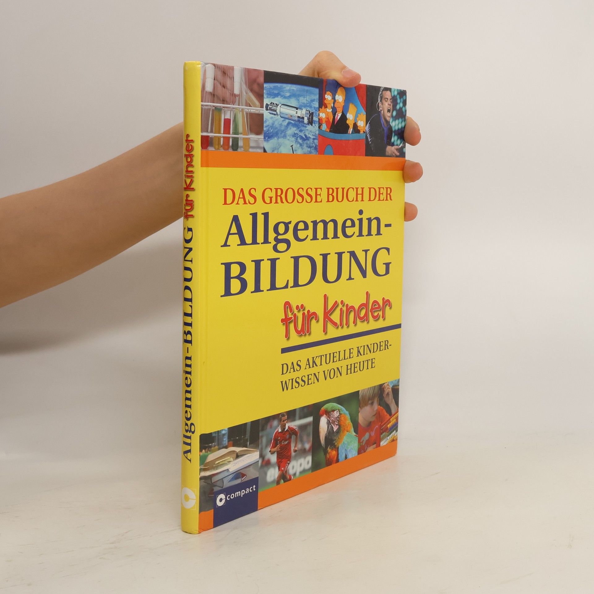 Feryal Kanbay Das große Buch der Allgemeinbildung für Kinder