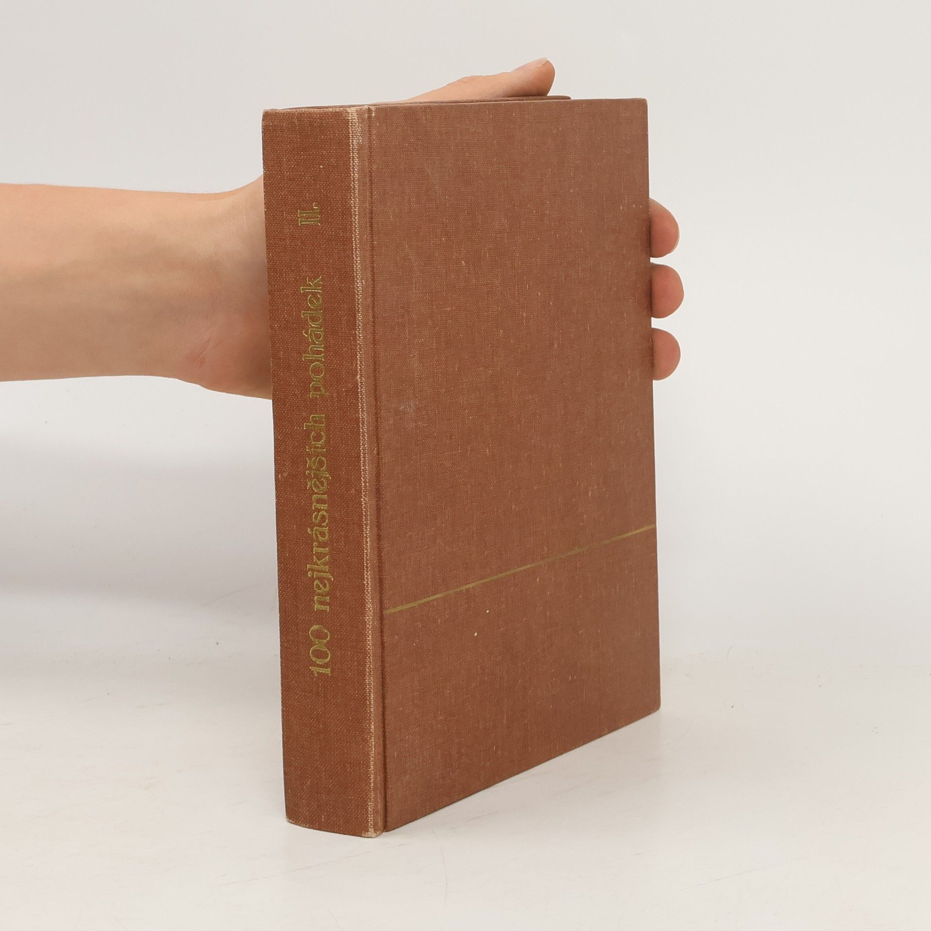 Collectif d'auteurs 100 nejkrásnějších pohádek II.