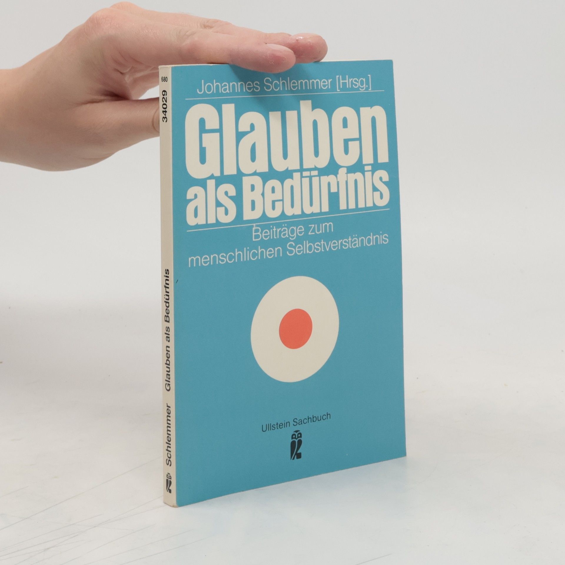 Johannes Schlemmer Glauben als Bedürfnis