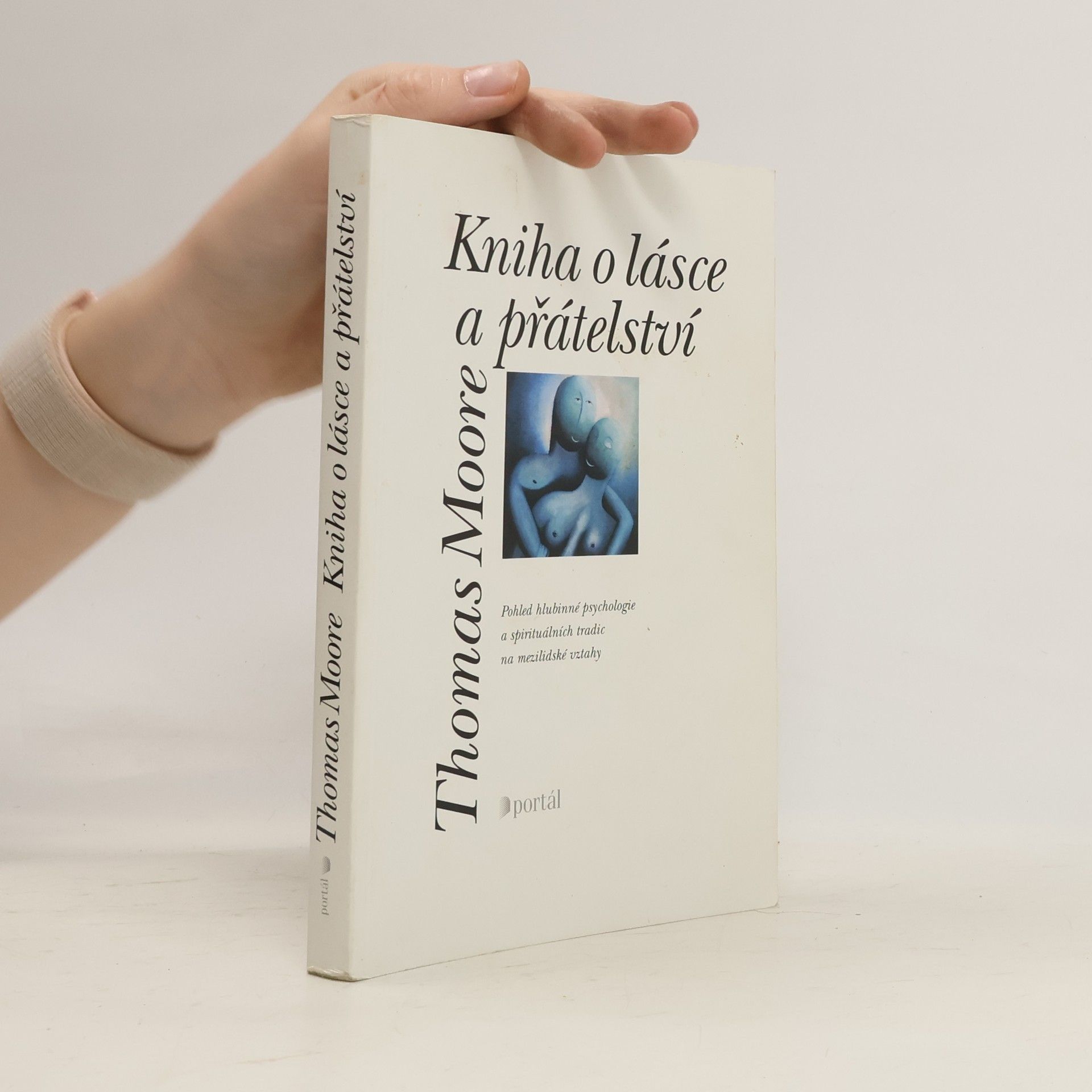 Thomas Moore Kniha o lásce a přátelství
