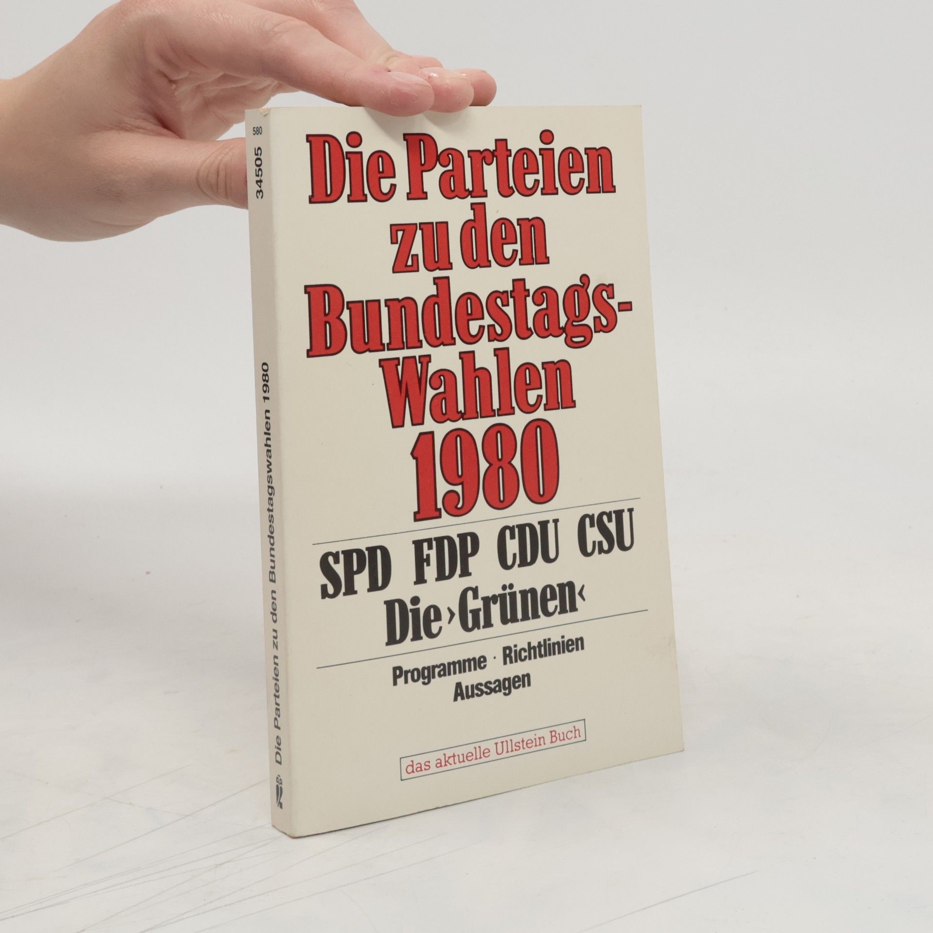 Collectif d'auteurs Die Parteien zu den Bundestagswahlen 1980 [neunzehnhundertachtzig]