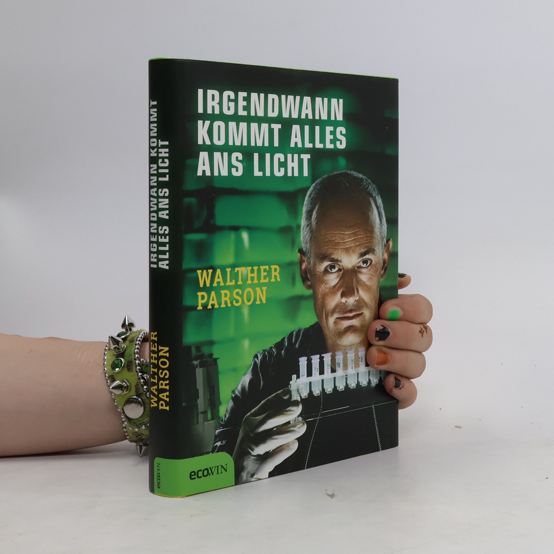 Walther Parson Irgendwann kommt alles ans Licht