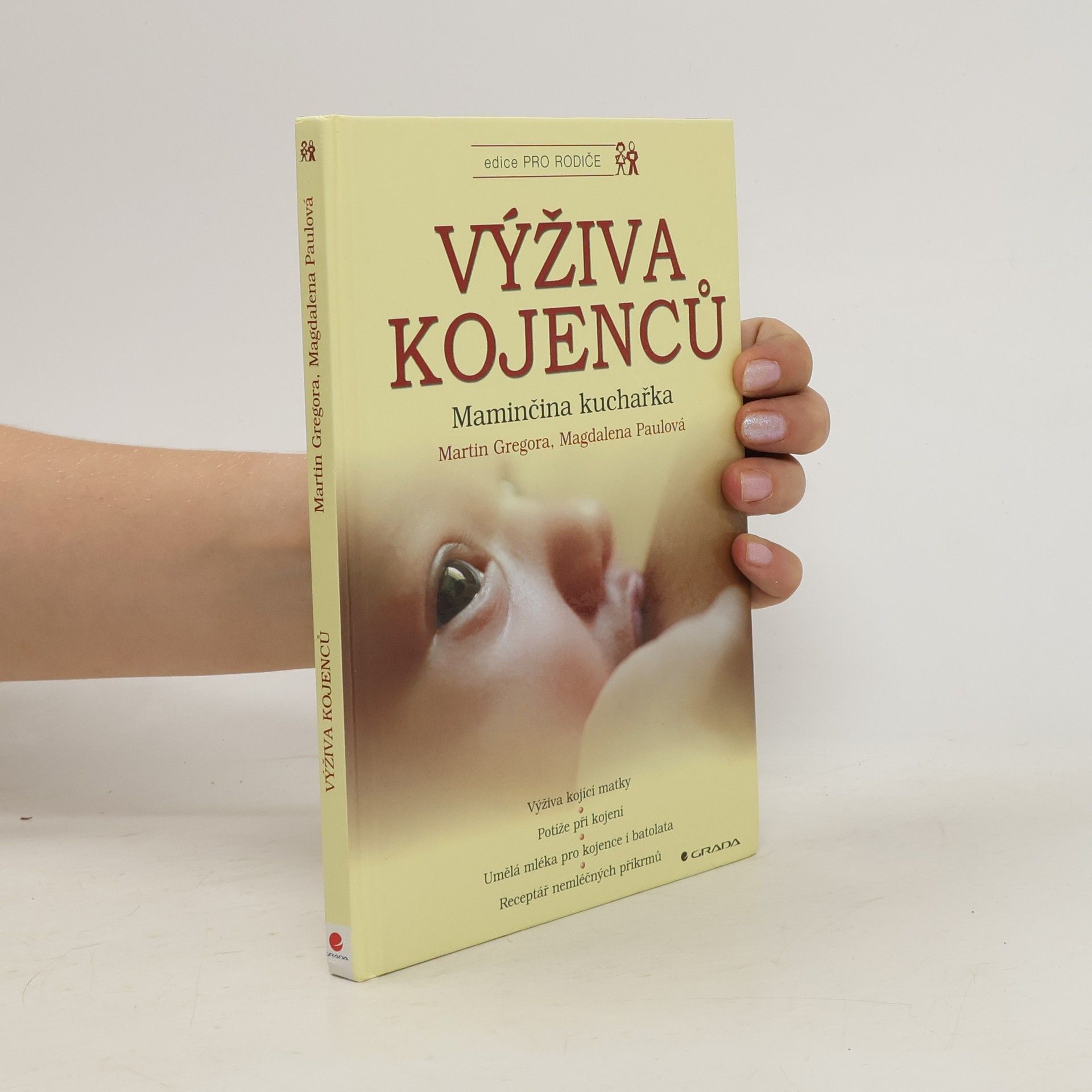 Martin Gregora Výživa kojenců : maminčina kuchařka