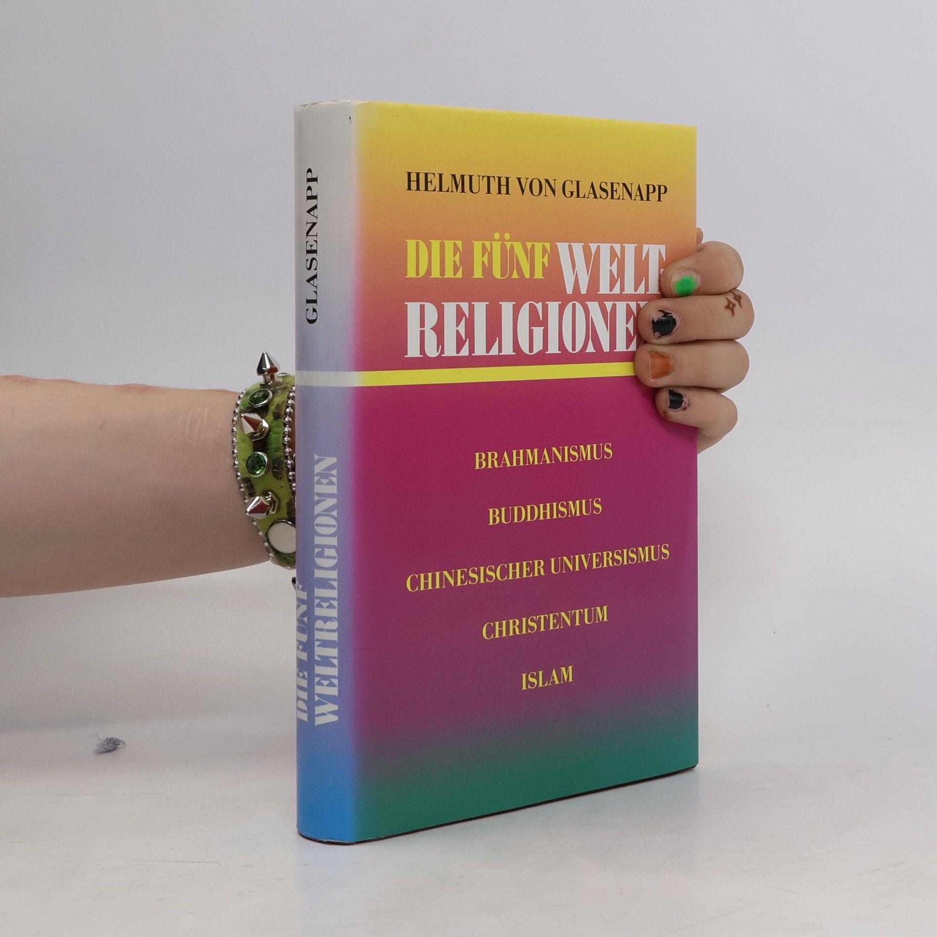 Helmuth von Glasenapp Die Fünf Welt-Religionen