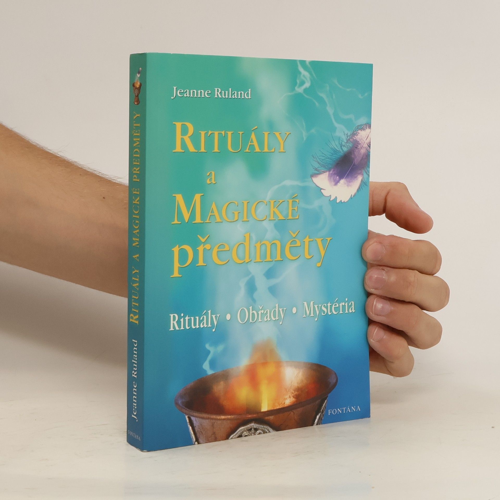 Jeanne Ruland Rituály a magické předměty
