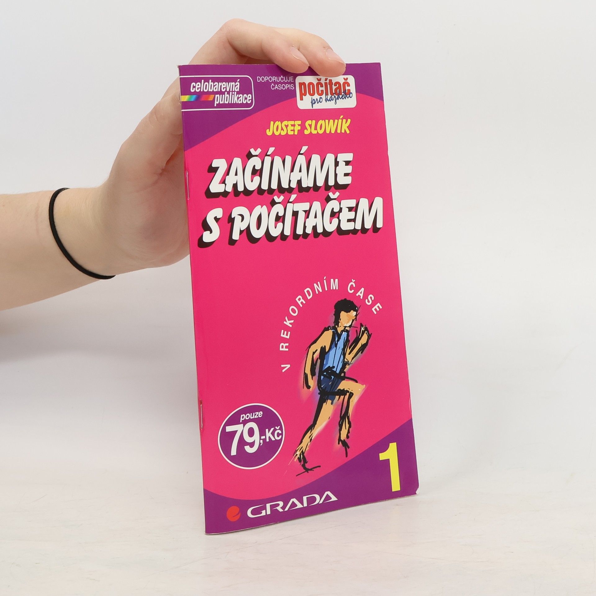 Josef Slowík Začínáme s počítačem I.