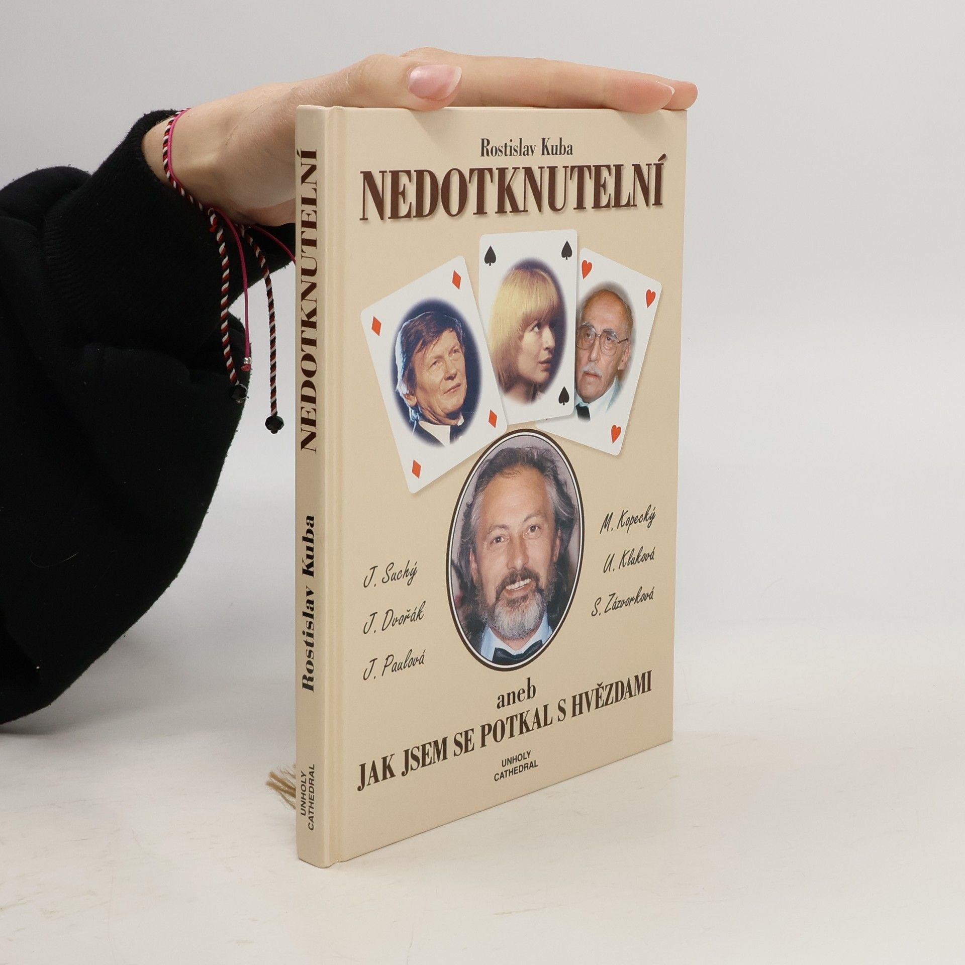 Rostislav Kuba Nedotknutelní, aneb, Jak jsem potkal hvězdy