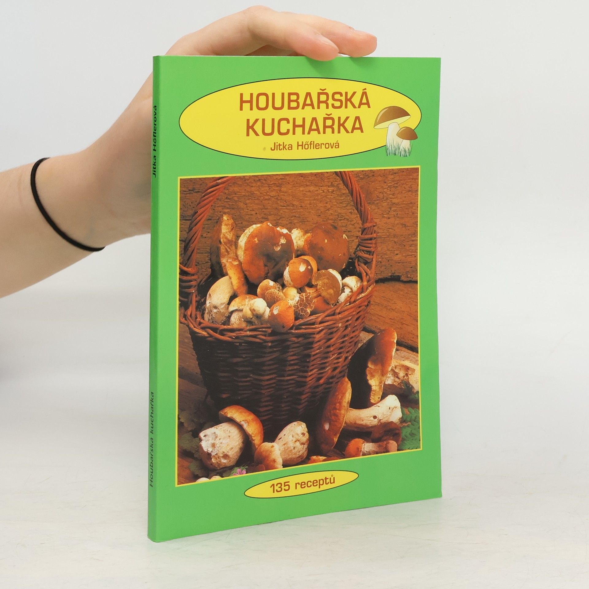 Jitka Höflerová Houbařská kuchařka