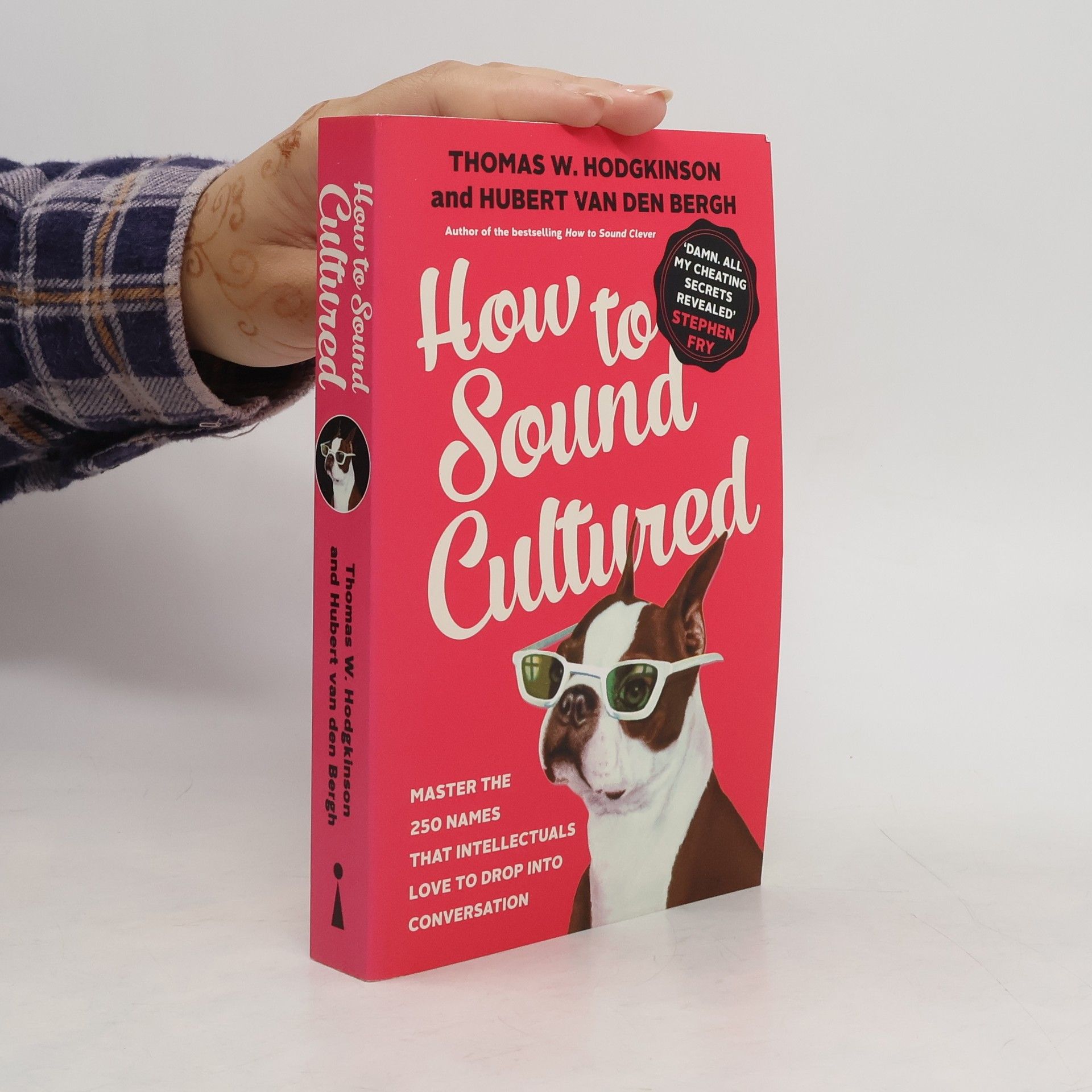 Thomas W Hodgkinson How to Sound Cultured