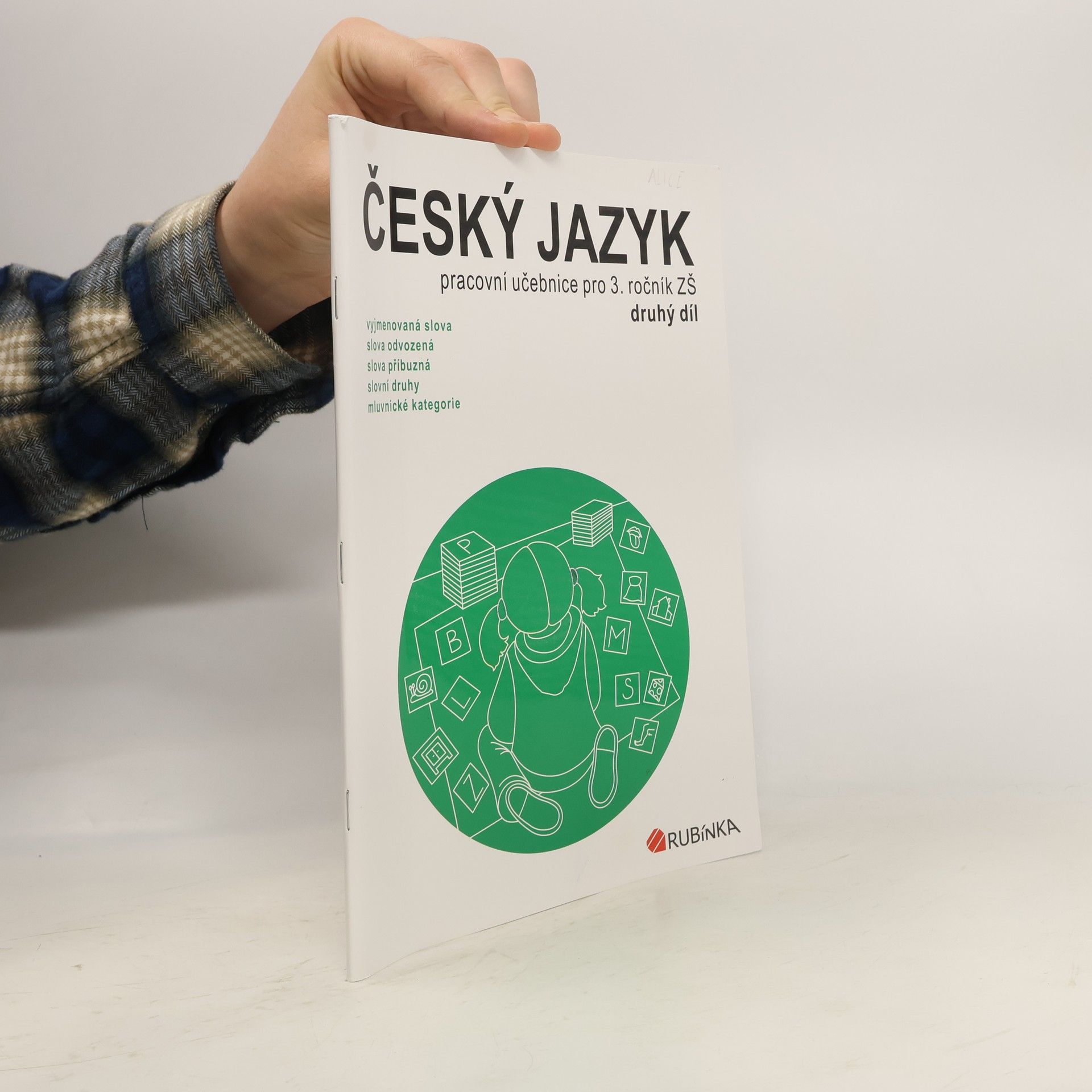 kolektiv Český jazyk : pracovní učebnice pro 3. ročník ZŠ Český jazyk pro 3. ročník ZŠ
