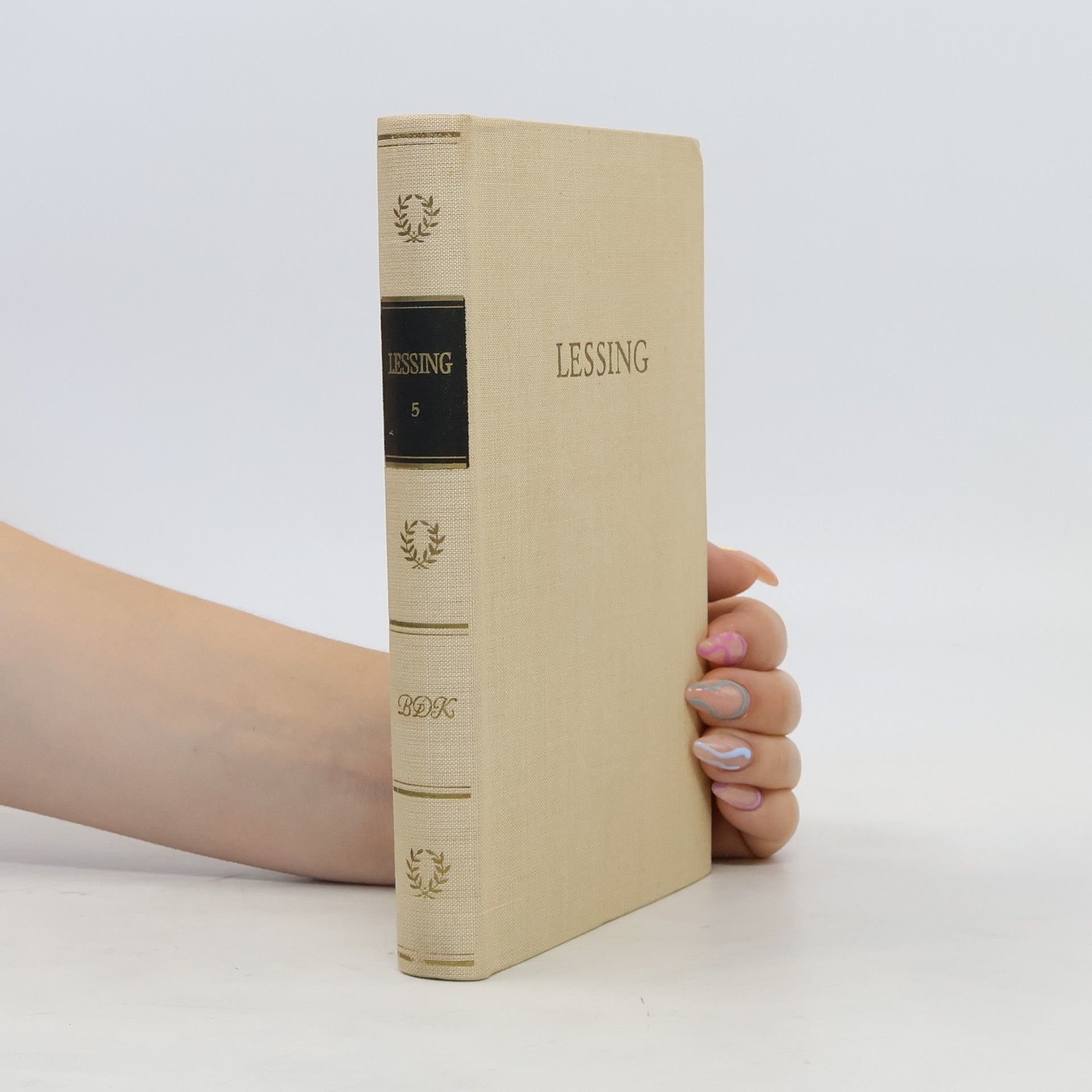 Gotthold Ephraim Lessing Lessings Werke in fünf Bänden. Band 5