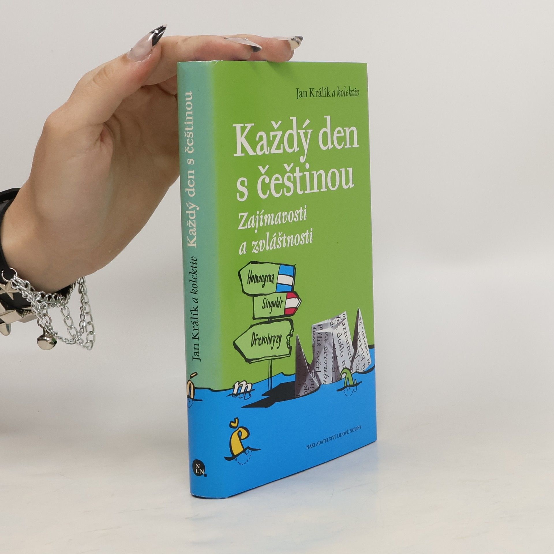 Jan Králík Každý den s češtinou. Zajímavosti a zvláštnosti