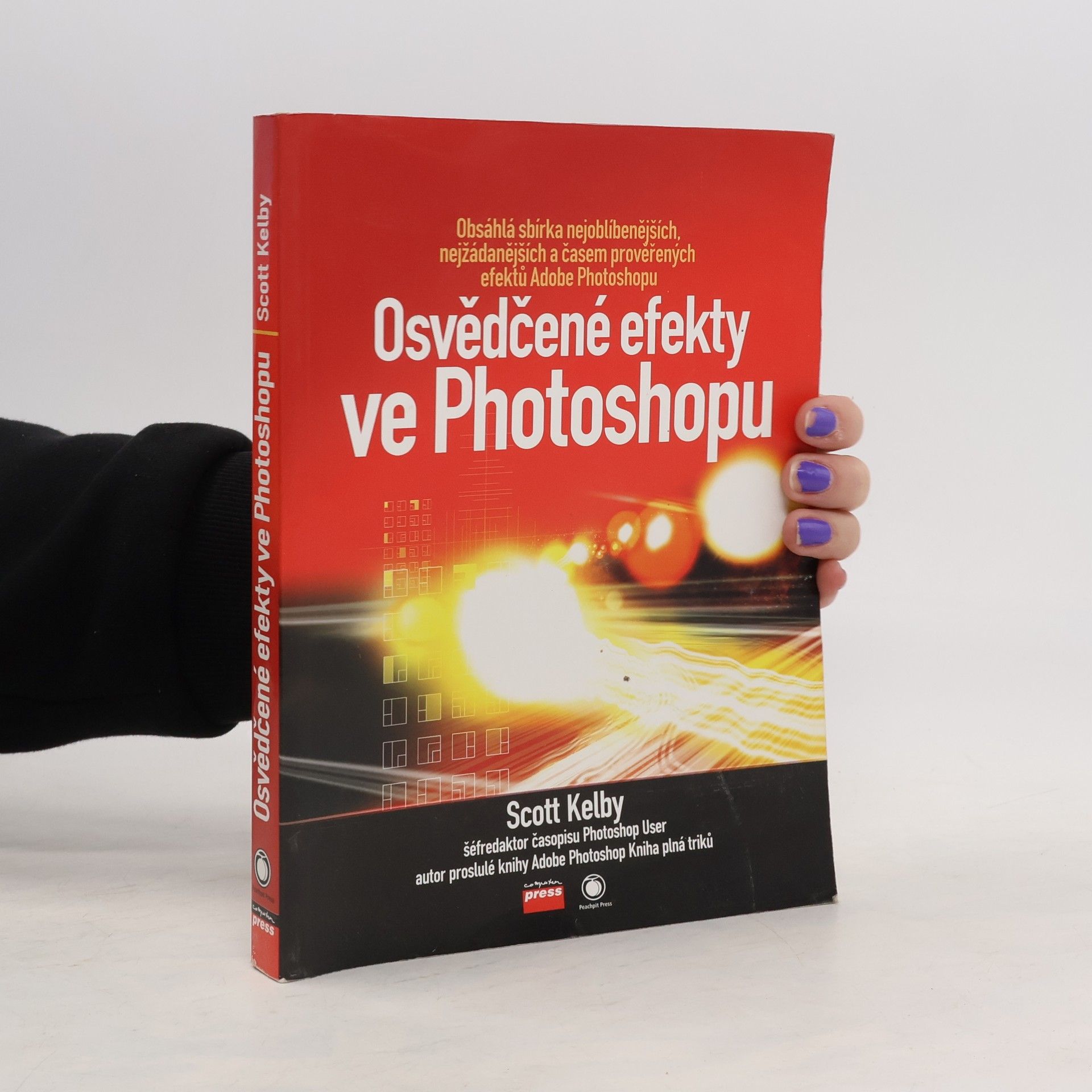 Scott Kelby Osvědčené efekty ve Photoshopu