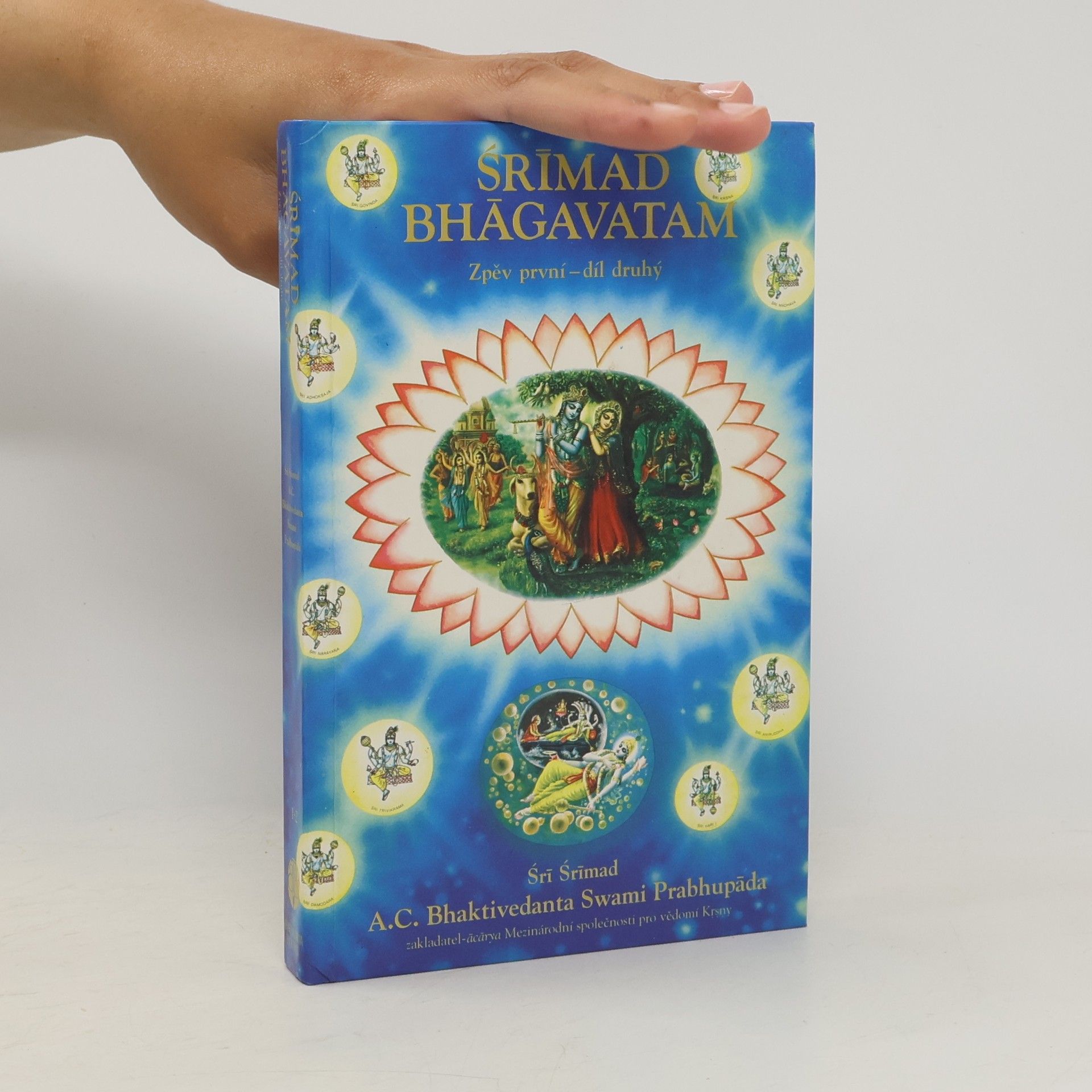 Šrí Šrímad A. Č. Bhaktivédanta Swami Prabhupáda Srímad Bhágavatam. Zpěv první, díl druhý