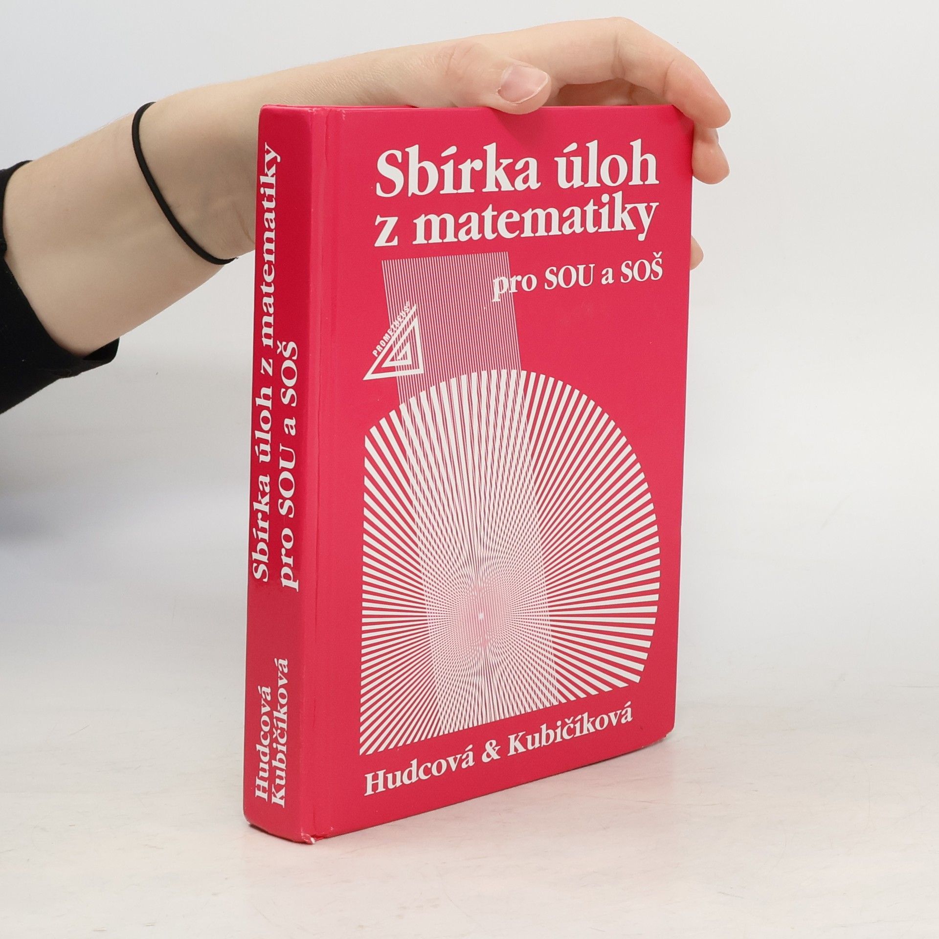 Milada Hudcová Sbírka úloh z matematiky pro SOU a SOŠ