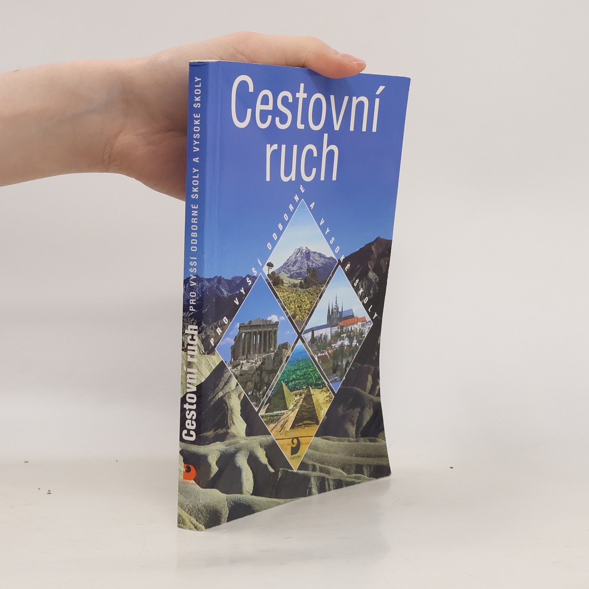 Marie Hesková Cestovní ruch : pro vyšší odborné školy a vysoké školy