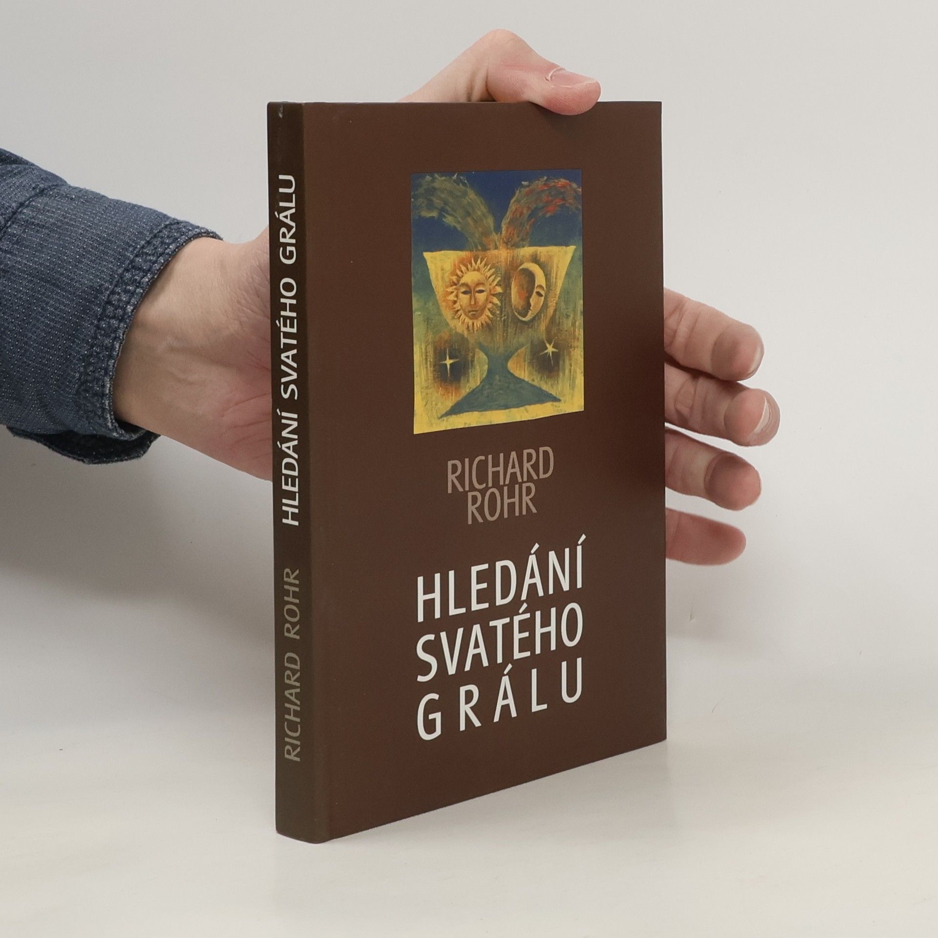 Richard Rohr Hledání svatého grálu