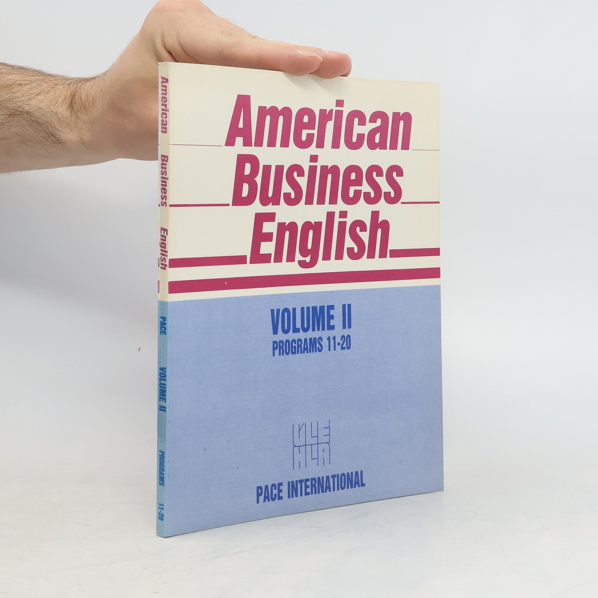 Jr. Edwin T. Cornelius American Business English. Volume II. Programs 11-20