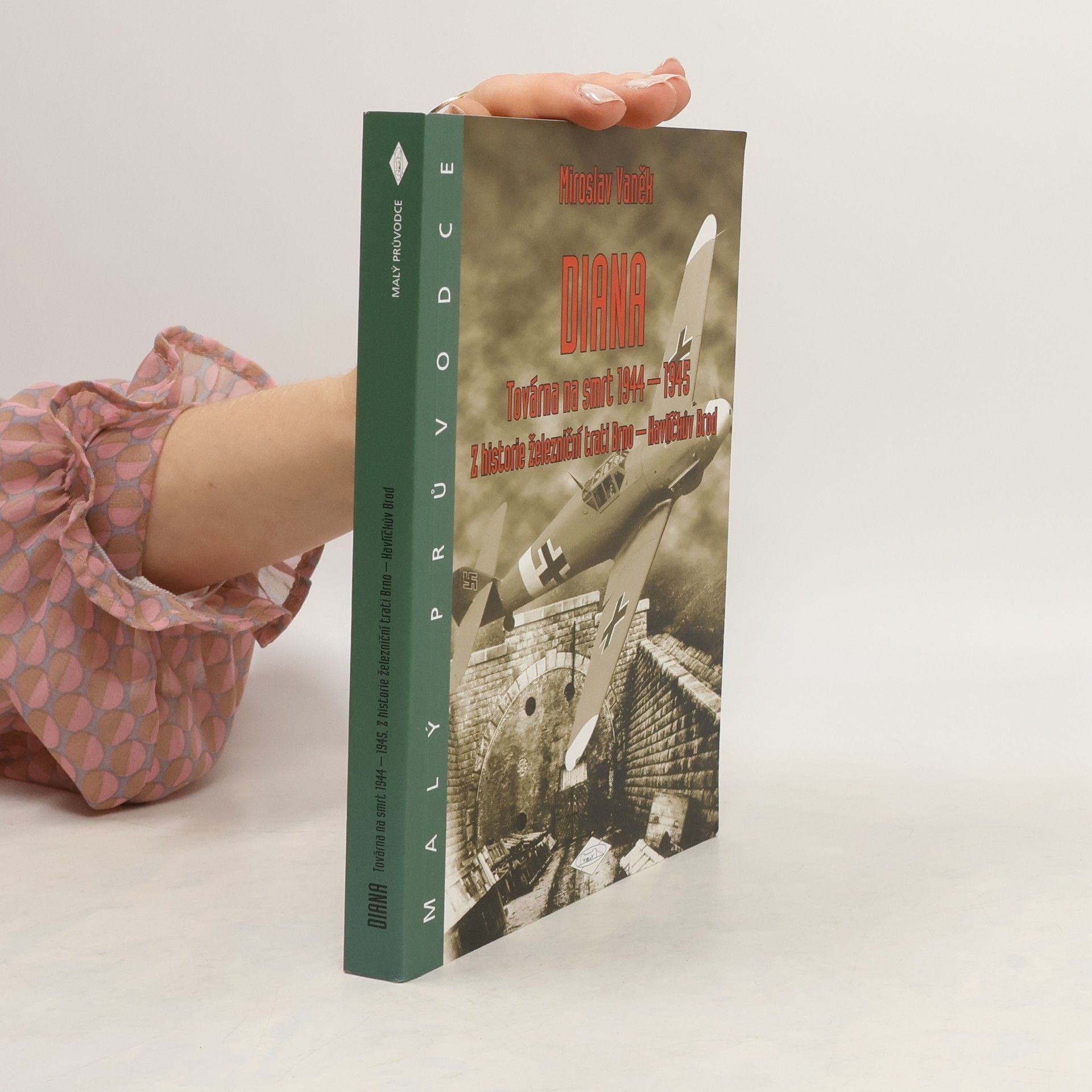 Miroslav Vaněk Diana - Továrna na smrt 1944-1945