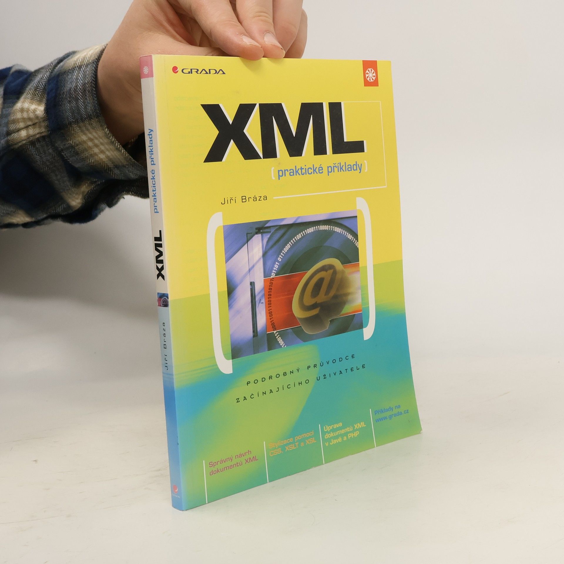 Jiří Bráza XML – praktické příklady