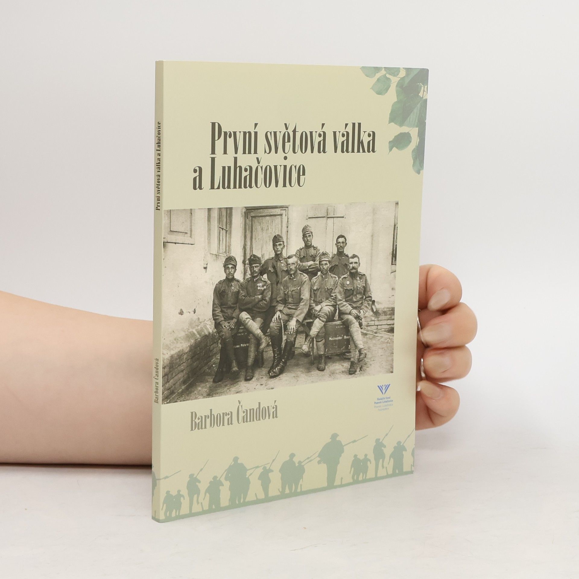 Barbora Čandová První světová válka a Luhačovice