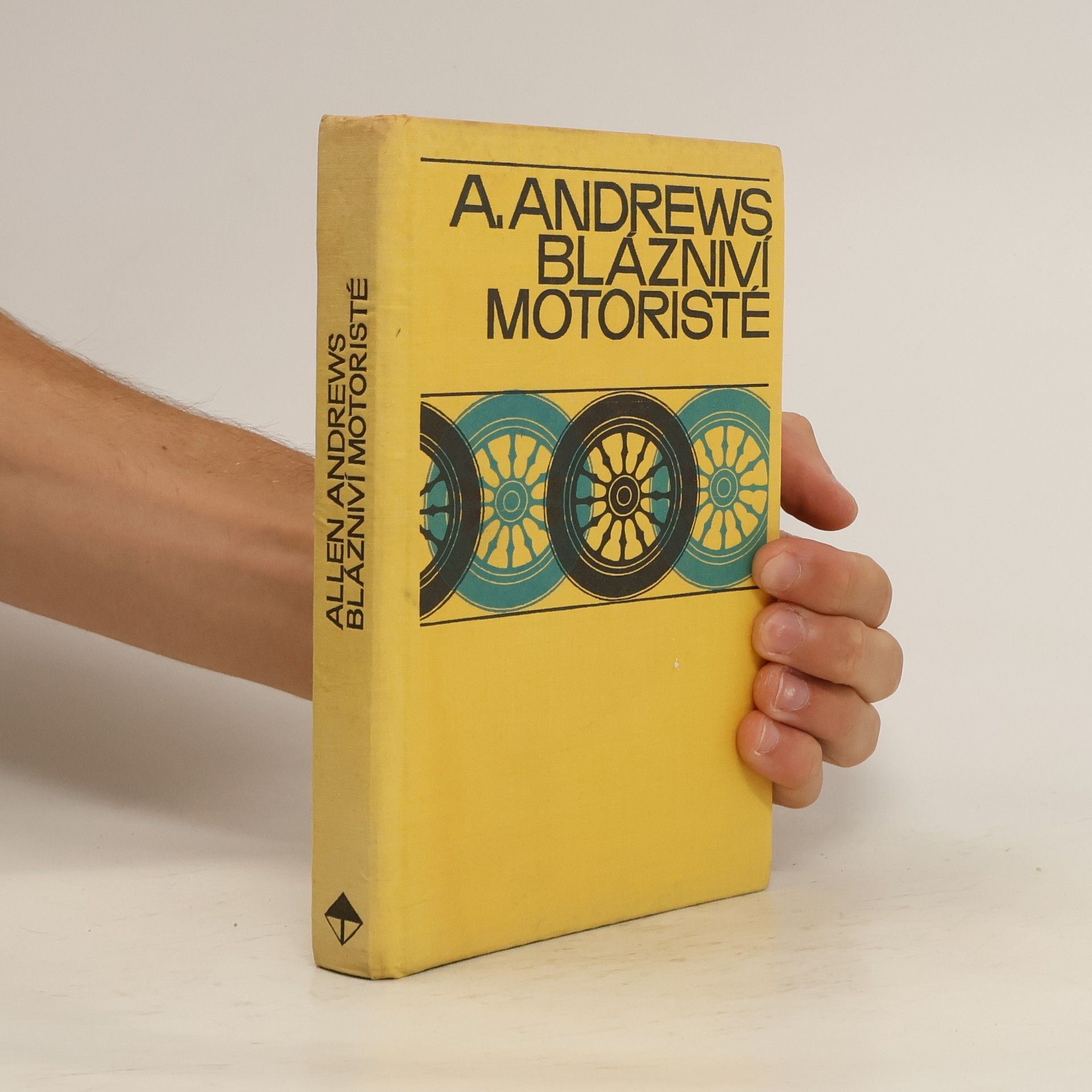 Allen Andrews Blázniví motoristé
