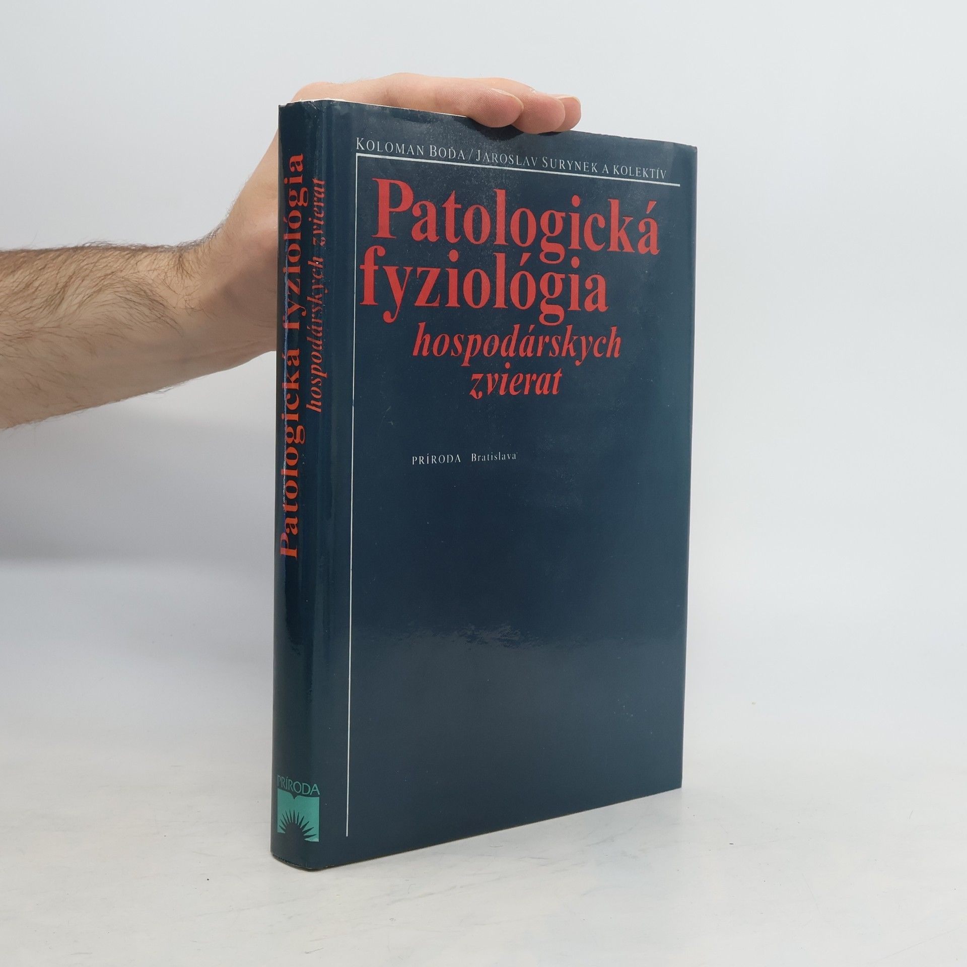 Koloman Boďa Patologická fyziológia hospodárskych zvierat