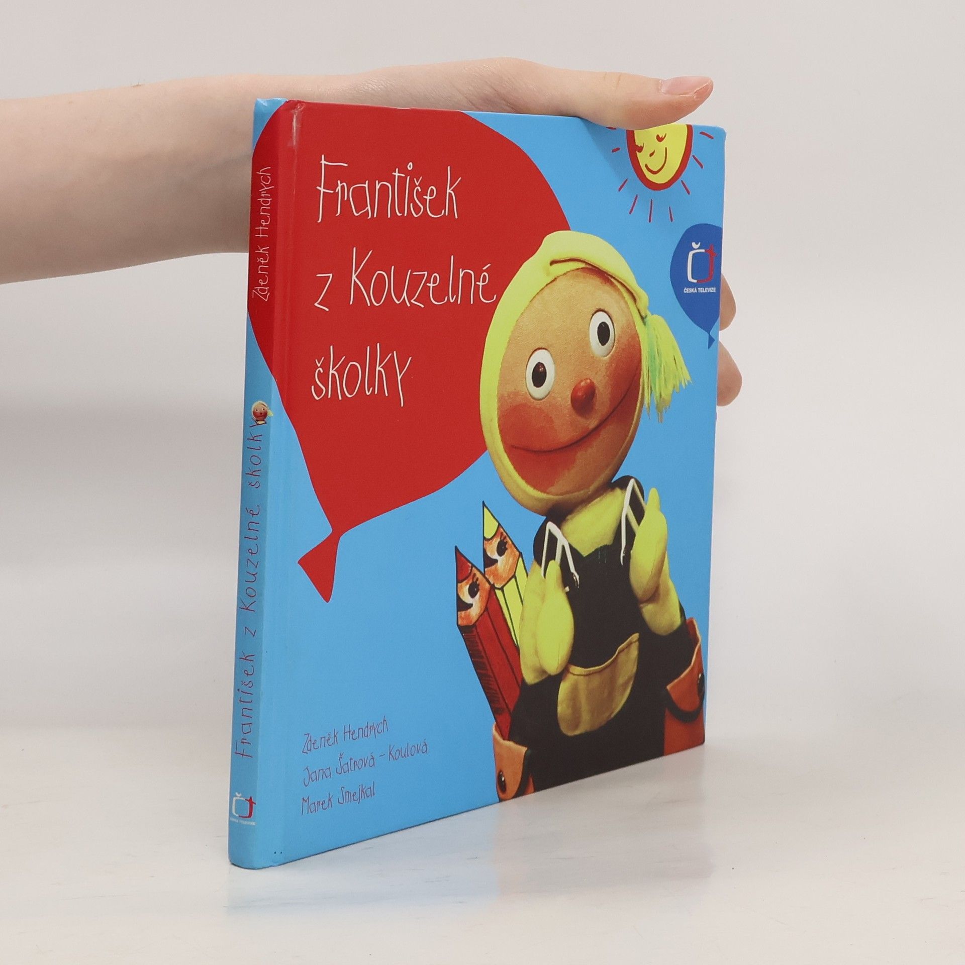 Zdeněk Hendrych František z Kouzelné školky