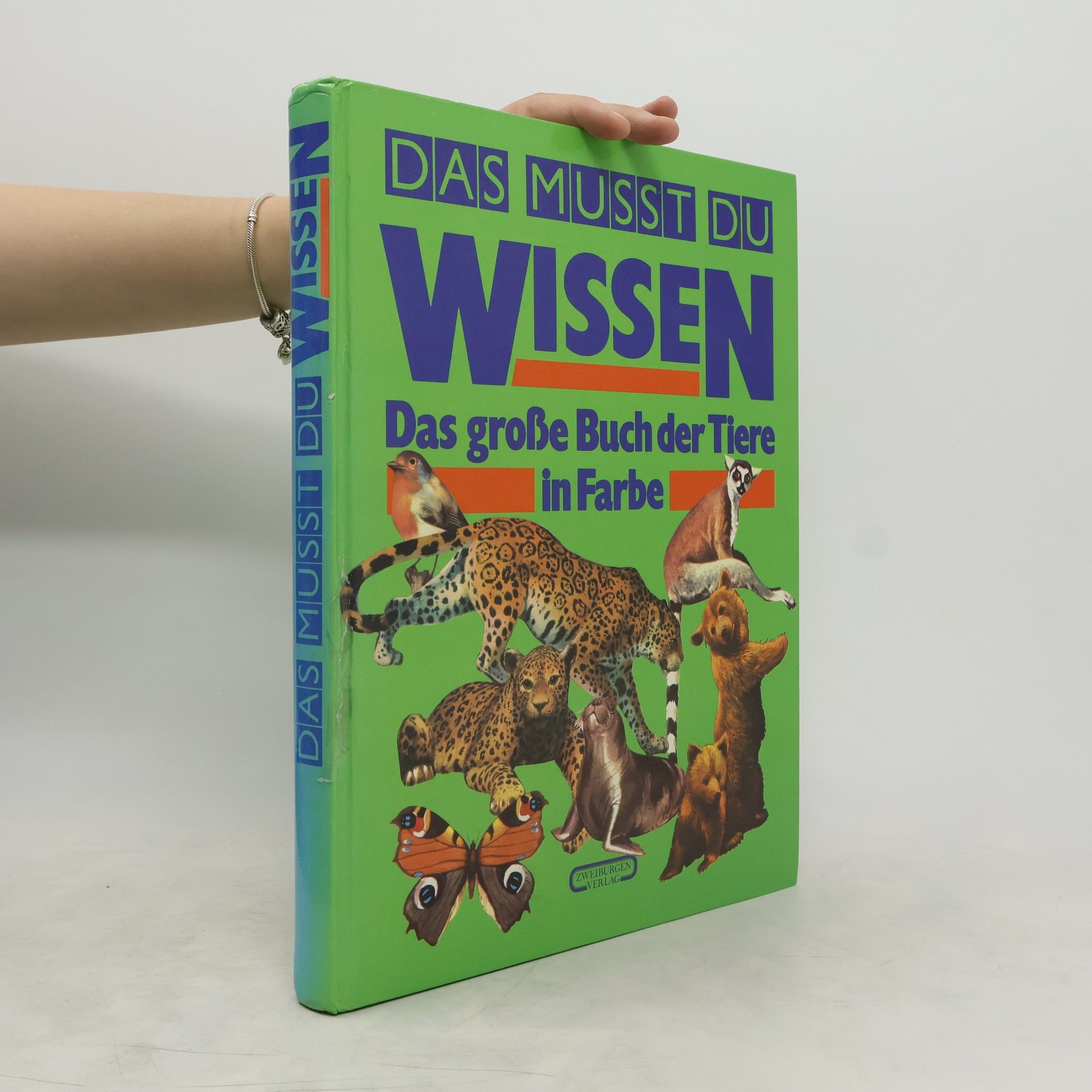 Autorenkollektiv Das musst du wissen. Das große Buch der Tiere in Farbe