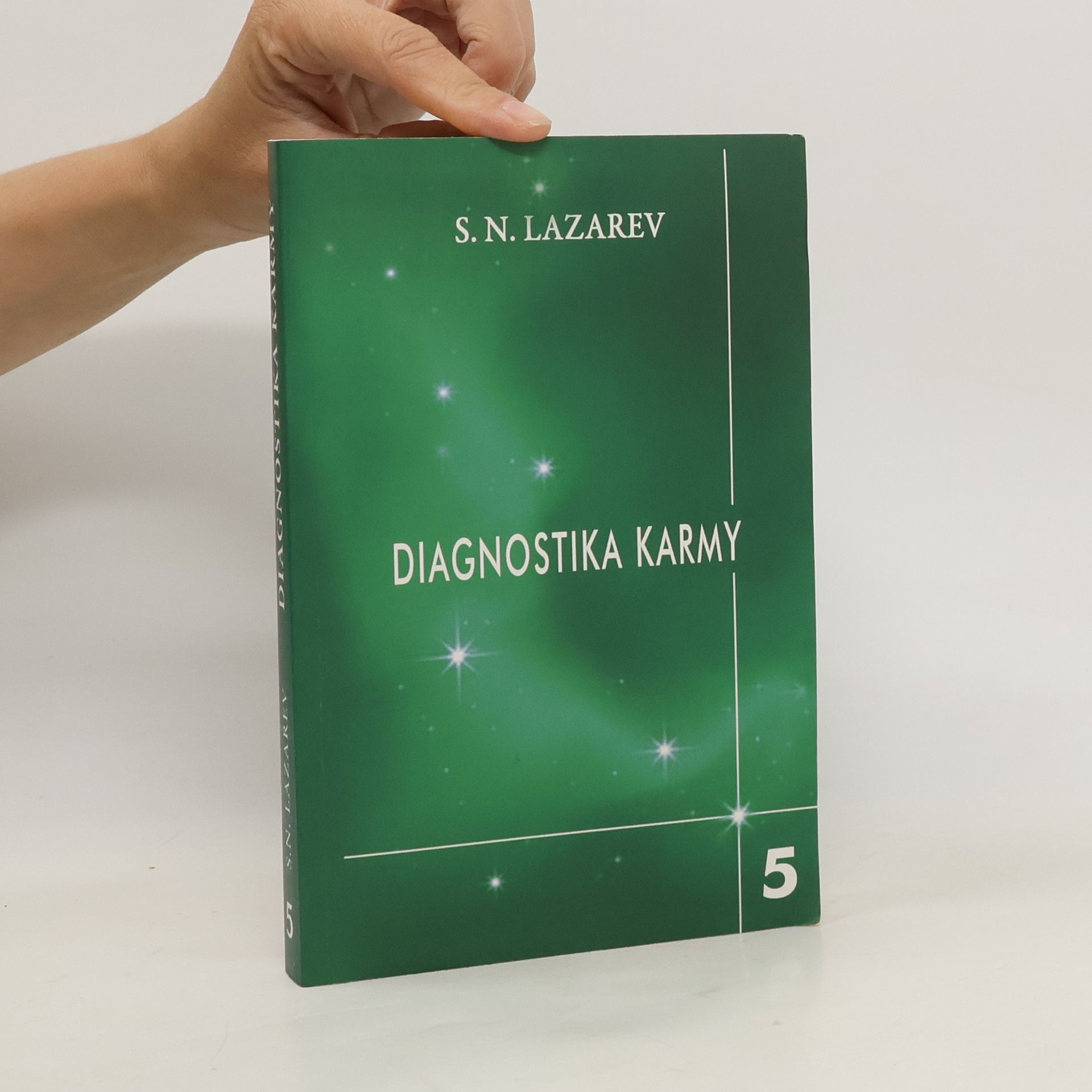 Sergei Nikolajewitsch Lasarew Diagnostika karmy. Odpovědi na otázky 5