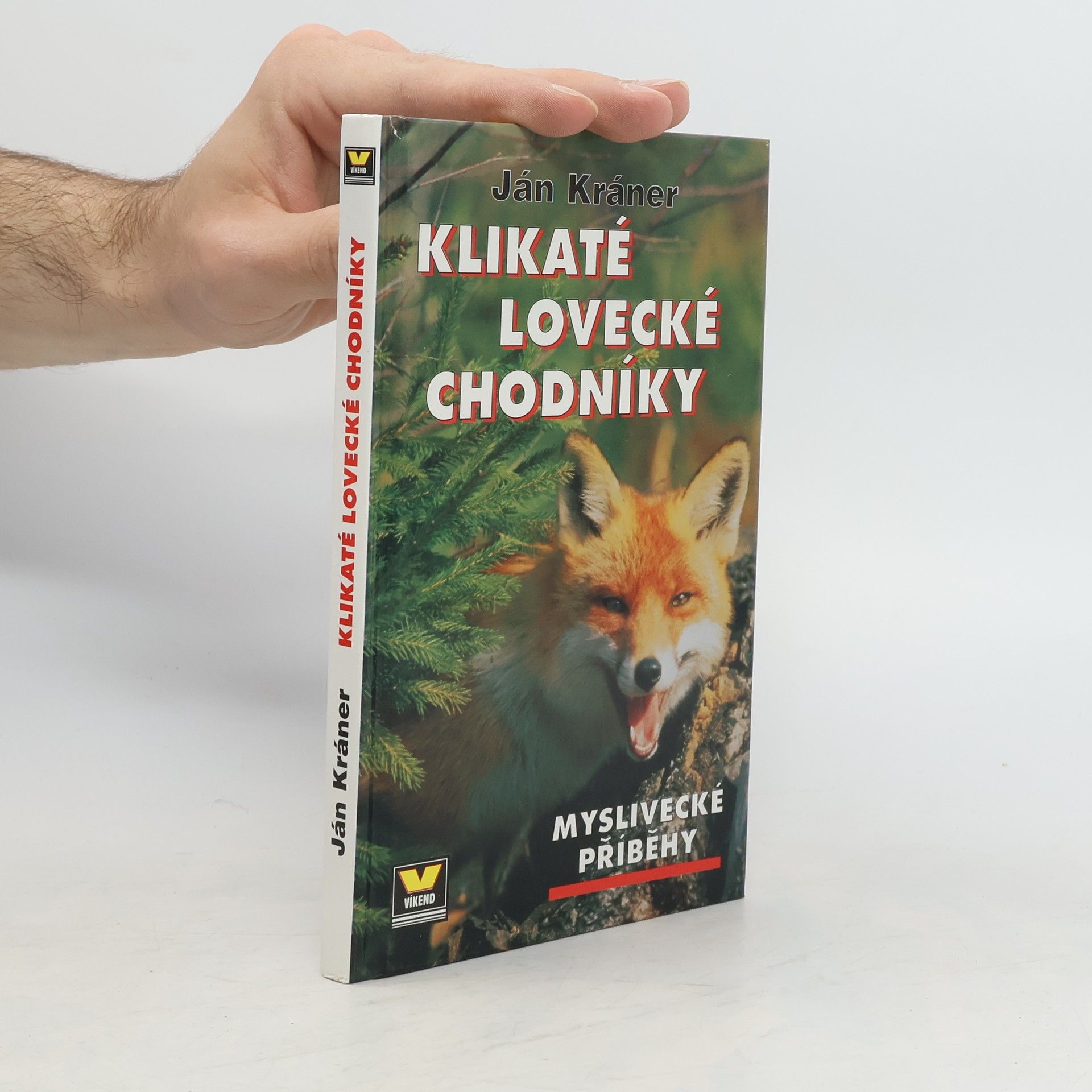 Ján Kráner Klikaté lovecké chodníky