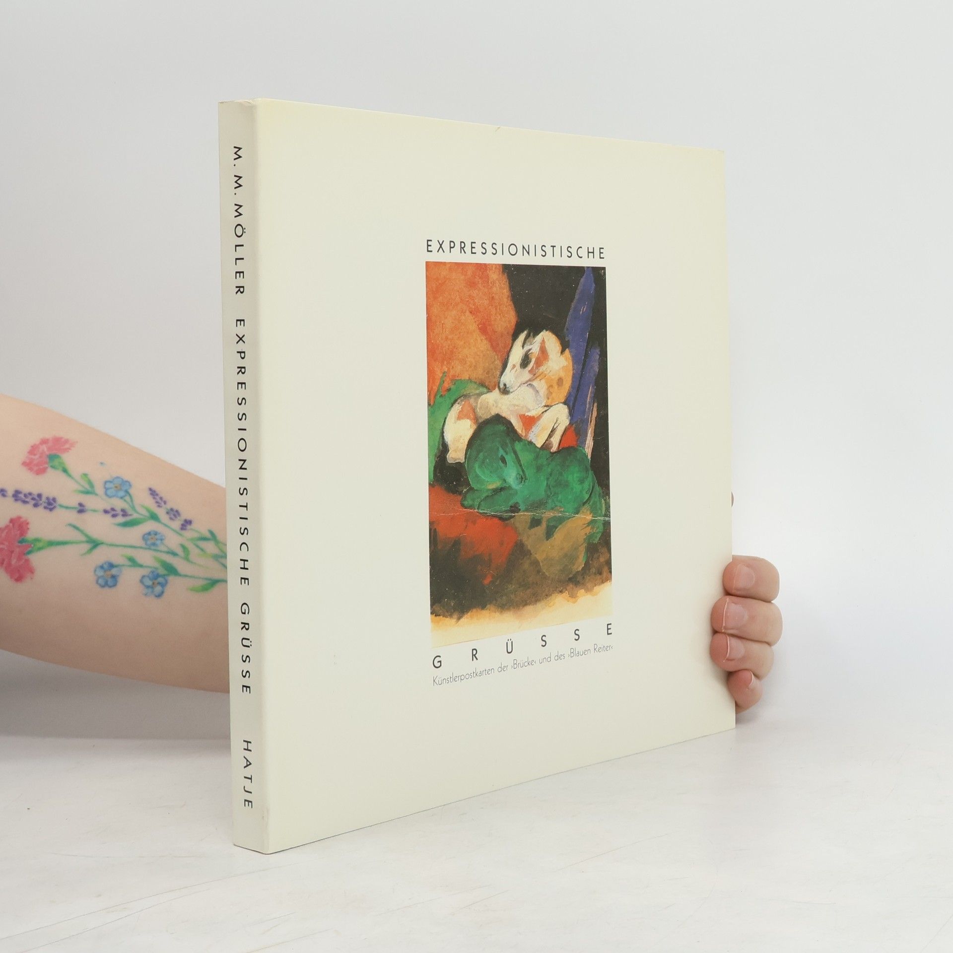 Magdalena M. Moeller Expressionistische Grüsse