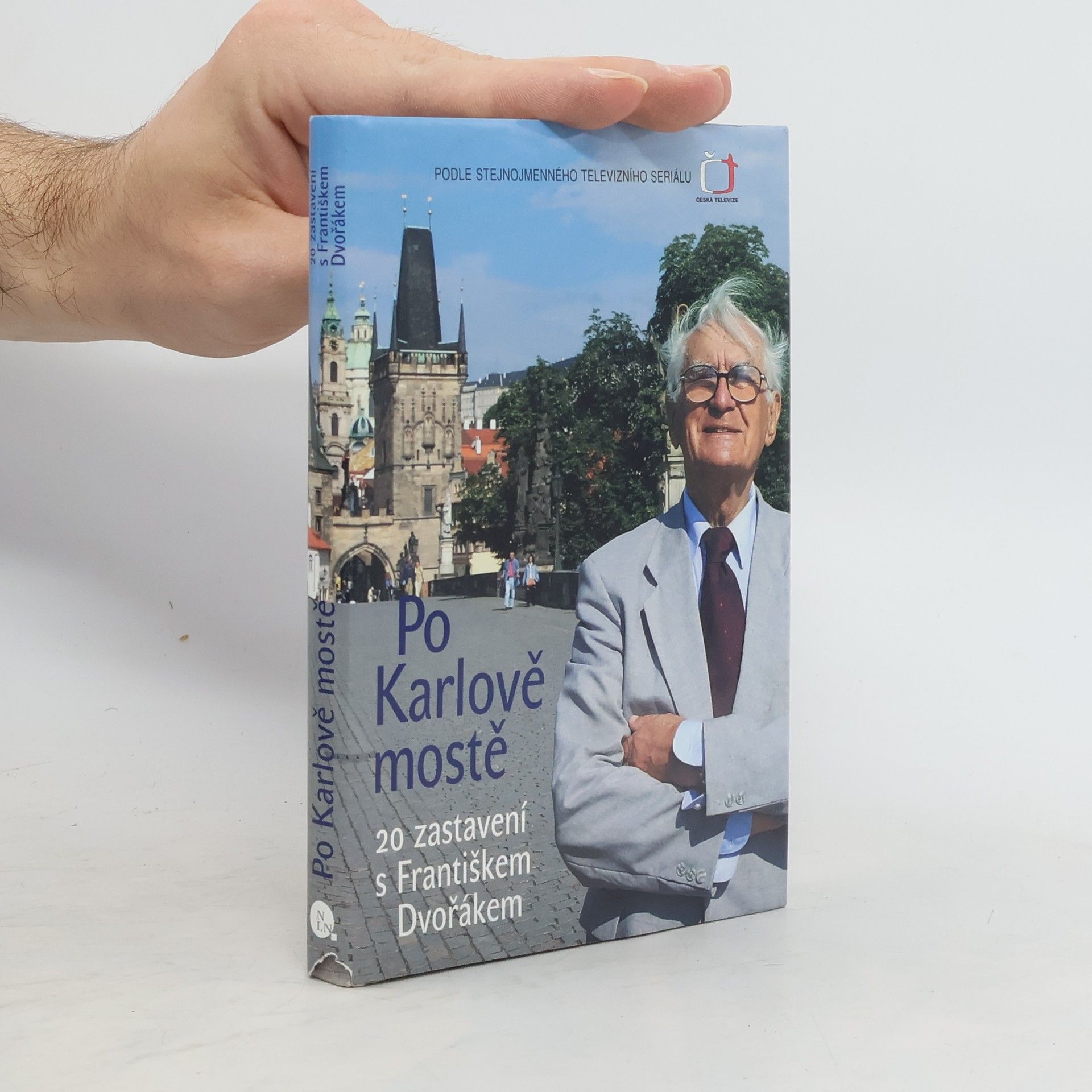František Dvořák Po Karlově mostě. 20 zastavení s Františkem Dvořákem