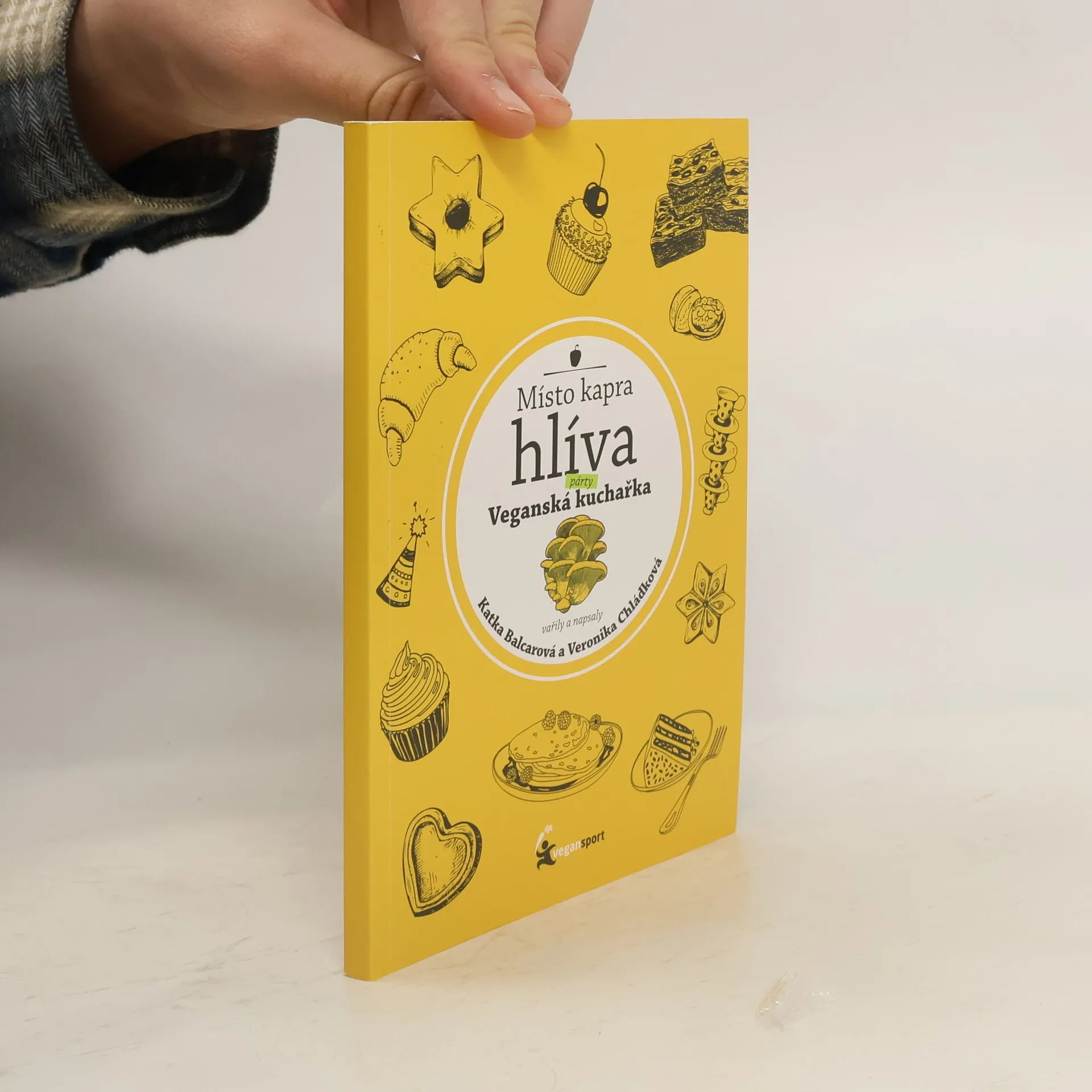 Místo kapra hlíva. Párty veganská kuchařka | Kniha | mäkká | Katka Balcarová | CS