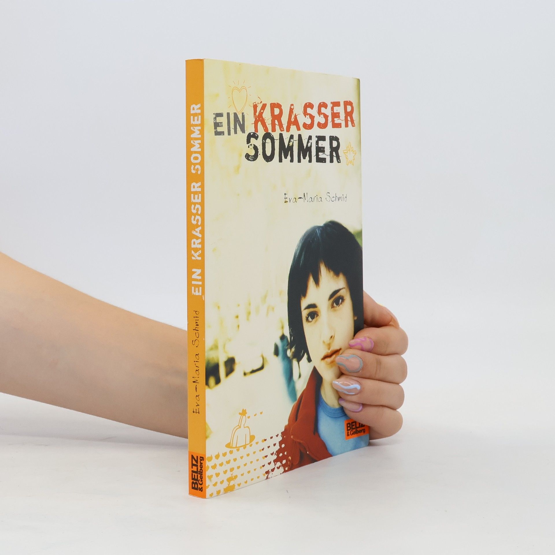 Eva Maria Schmid Ein krasser Sommer