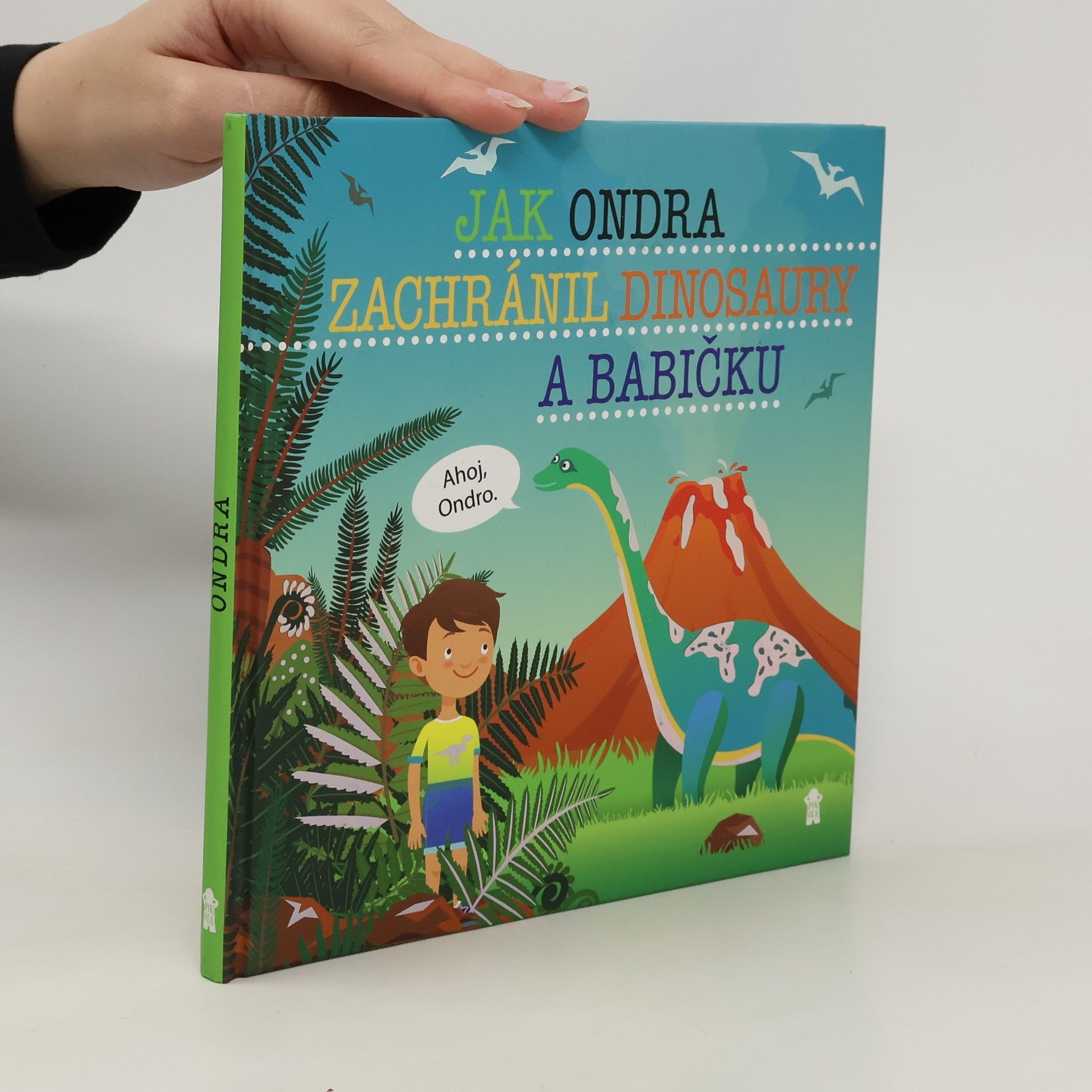 Šimon Matějů Jak Ondra zachránil dinosaury a babičku
