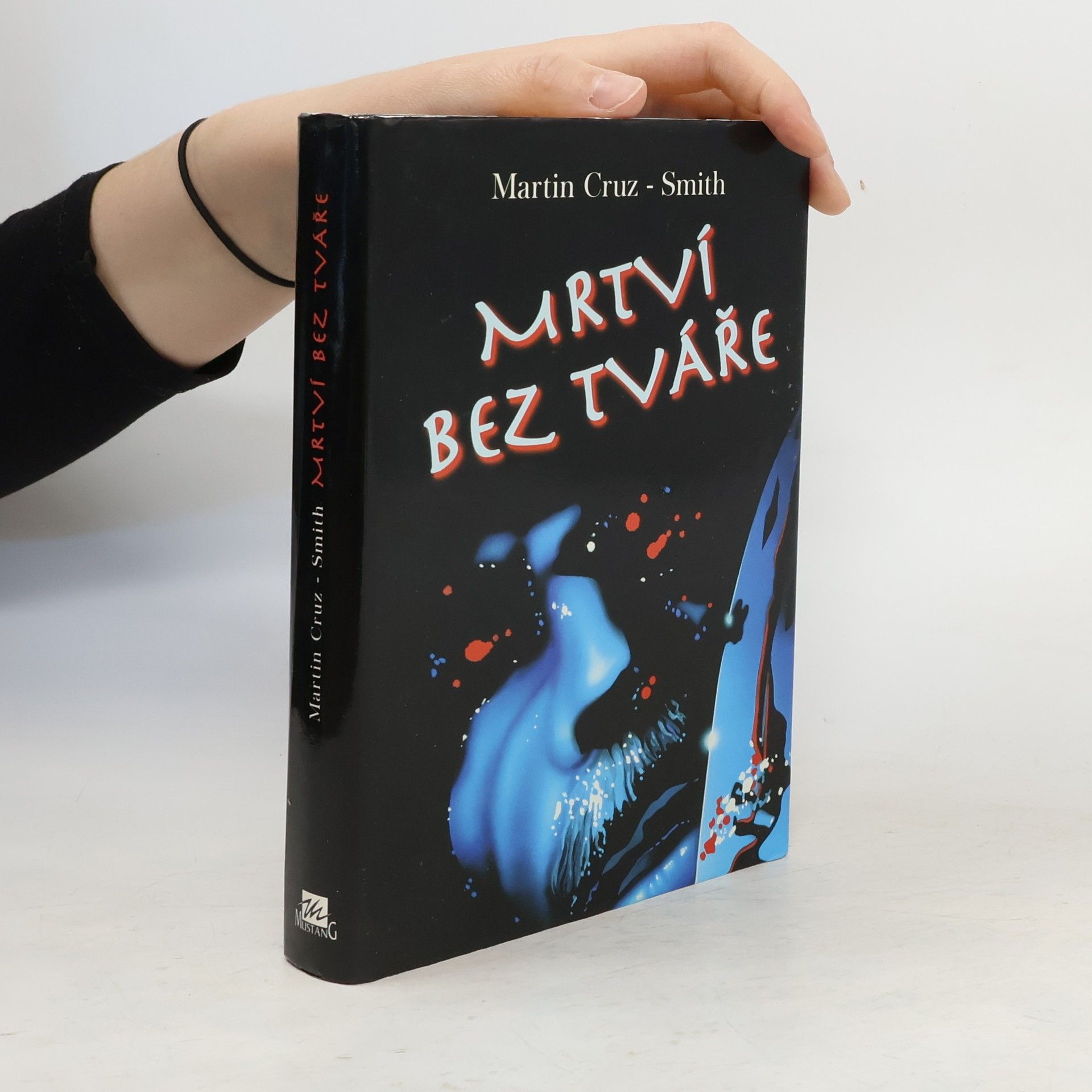 Martin Cruz-Smith Mrtví bez tváře