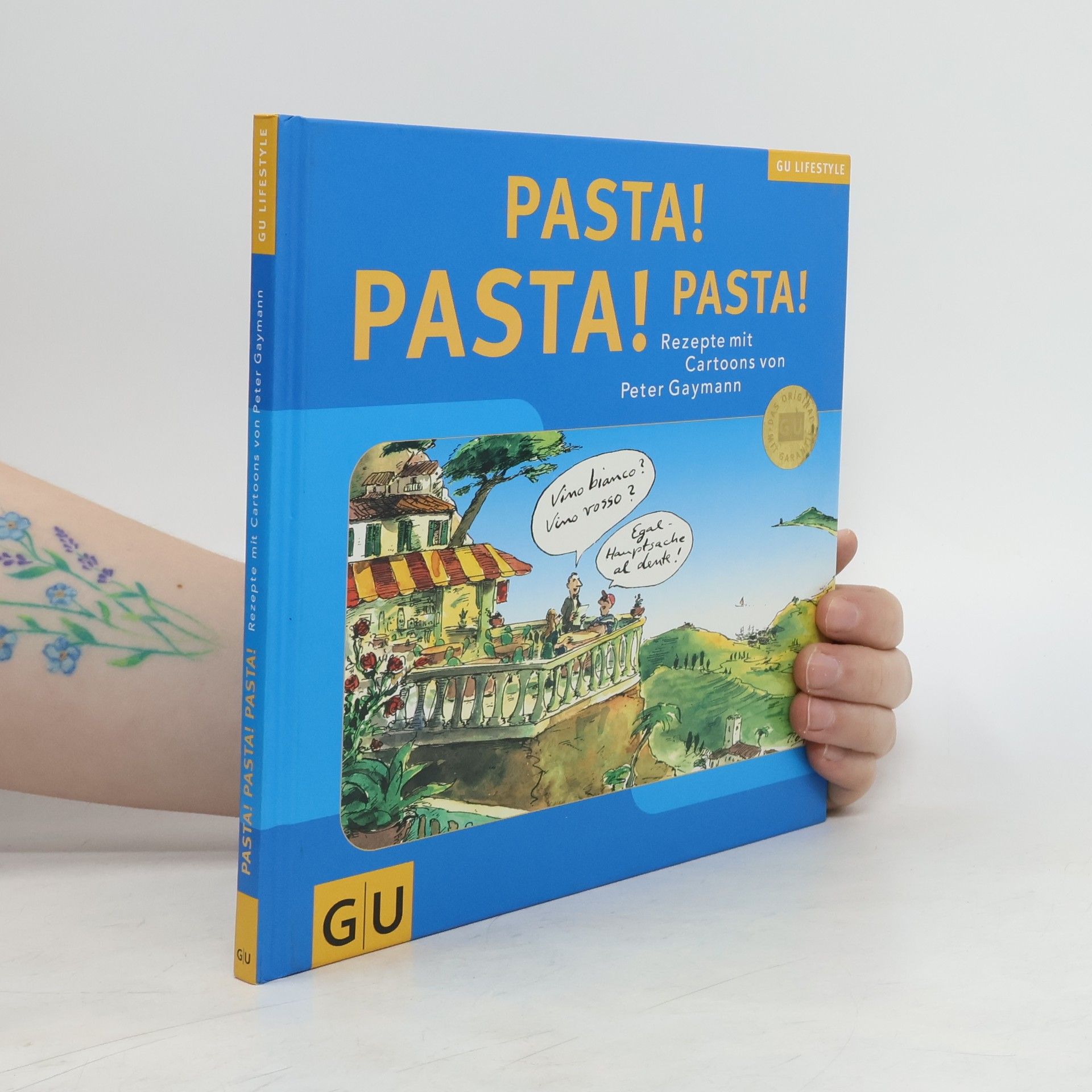 Gustav-Peter Hahn Pasta! Pasta! Pasta!