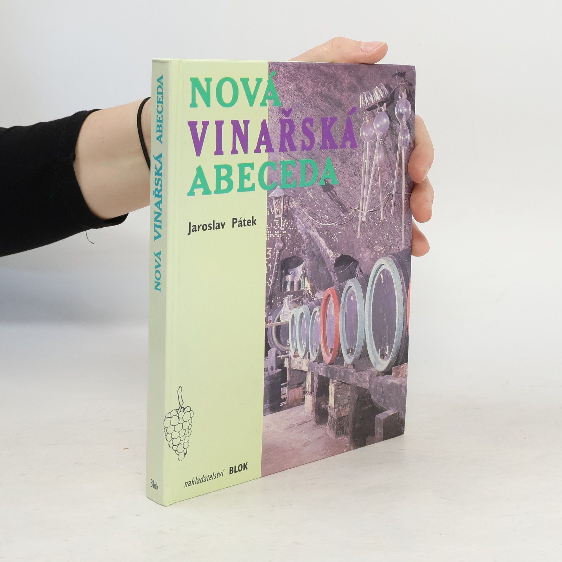 Jaroslav Pátek Nová vinařská abeceda
