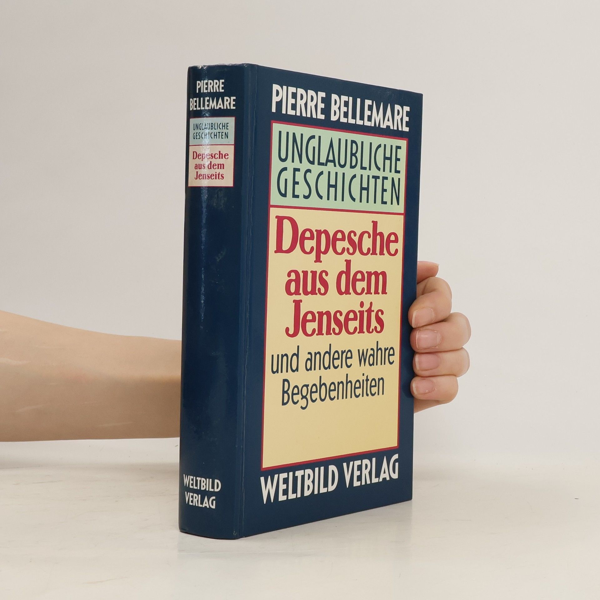 Pierre Bellemare Depesche aus dem Jenseits