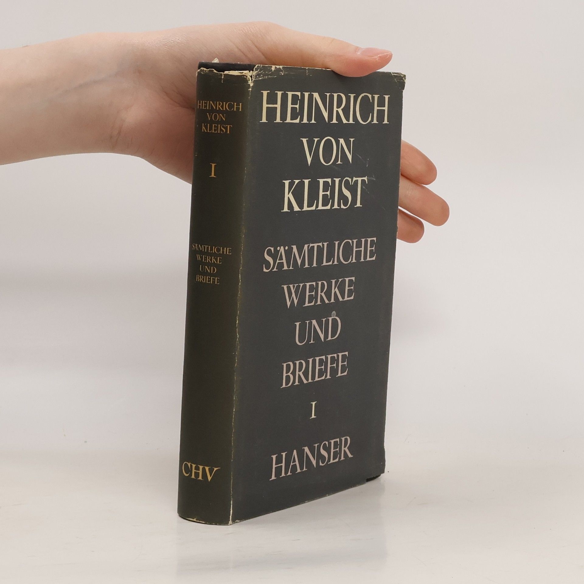 Heinrich von Kleist Sämtliche Werke und Briefe I.