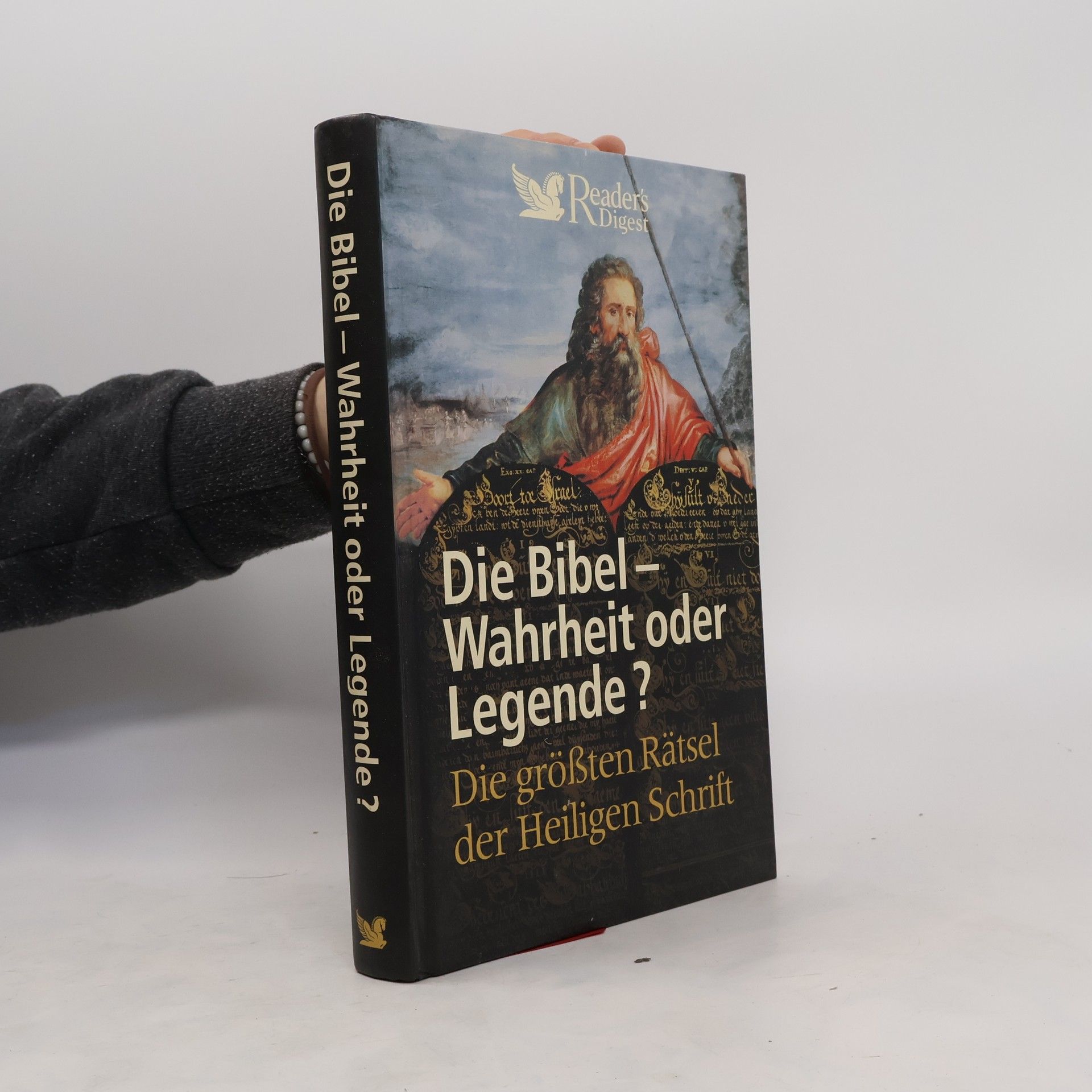 kolektiv Die Bibel, Wahrheit oder Legende?