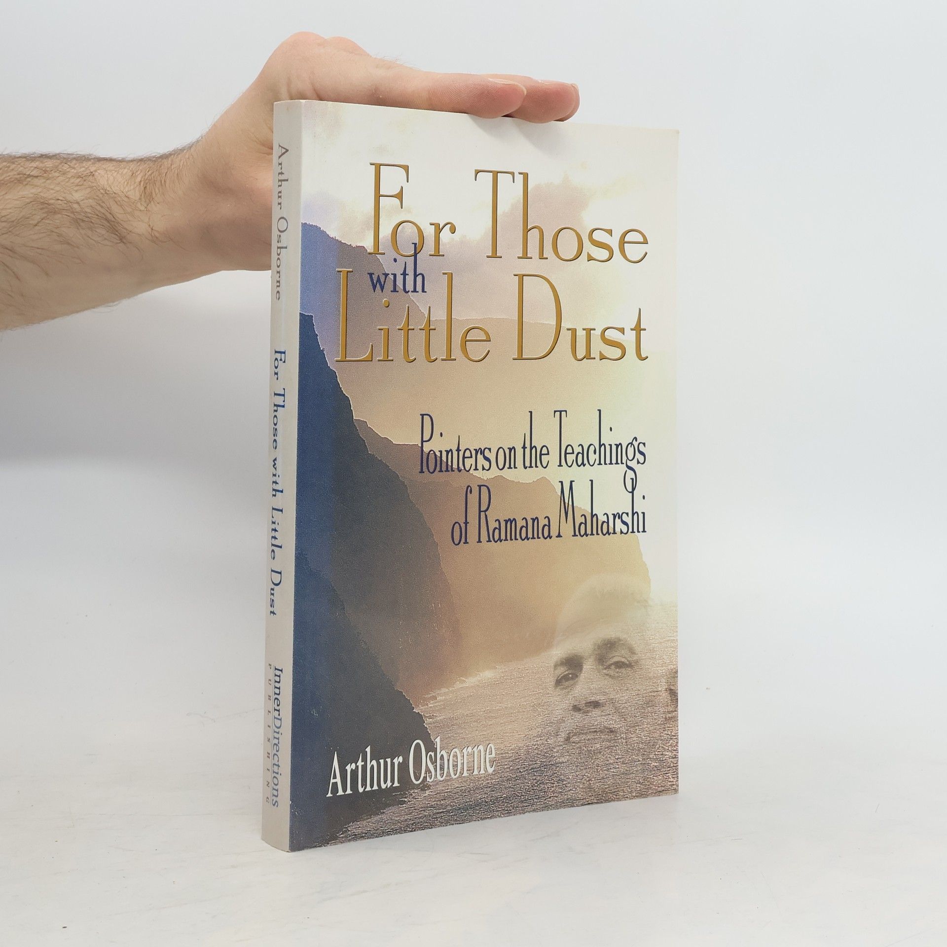Arthur Osborne For Those with Little Dust
