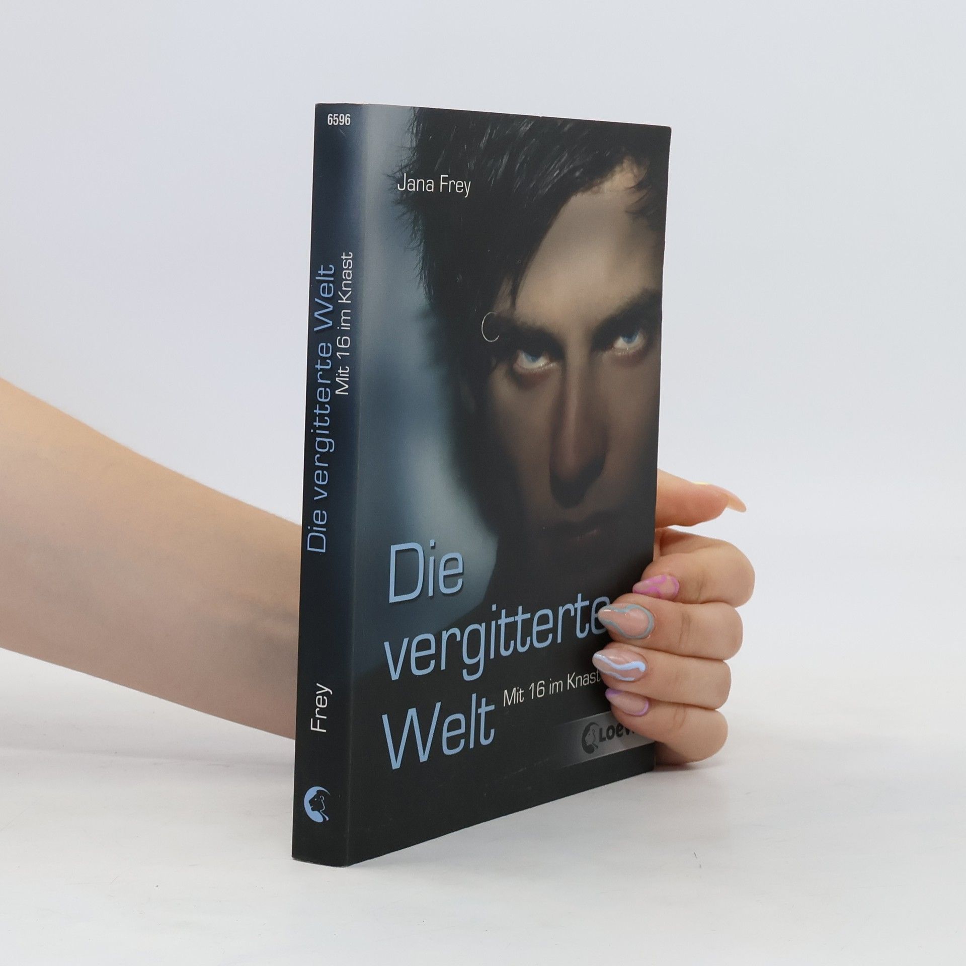 Jana Frey Die vergitterte Welt