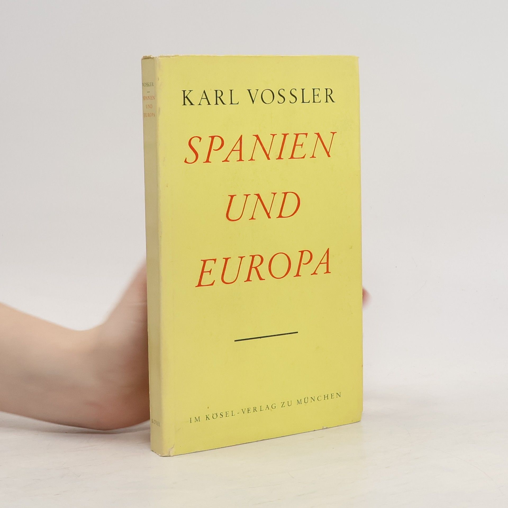 Karl Vossler Spanien und Europa