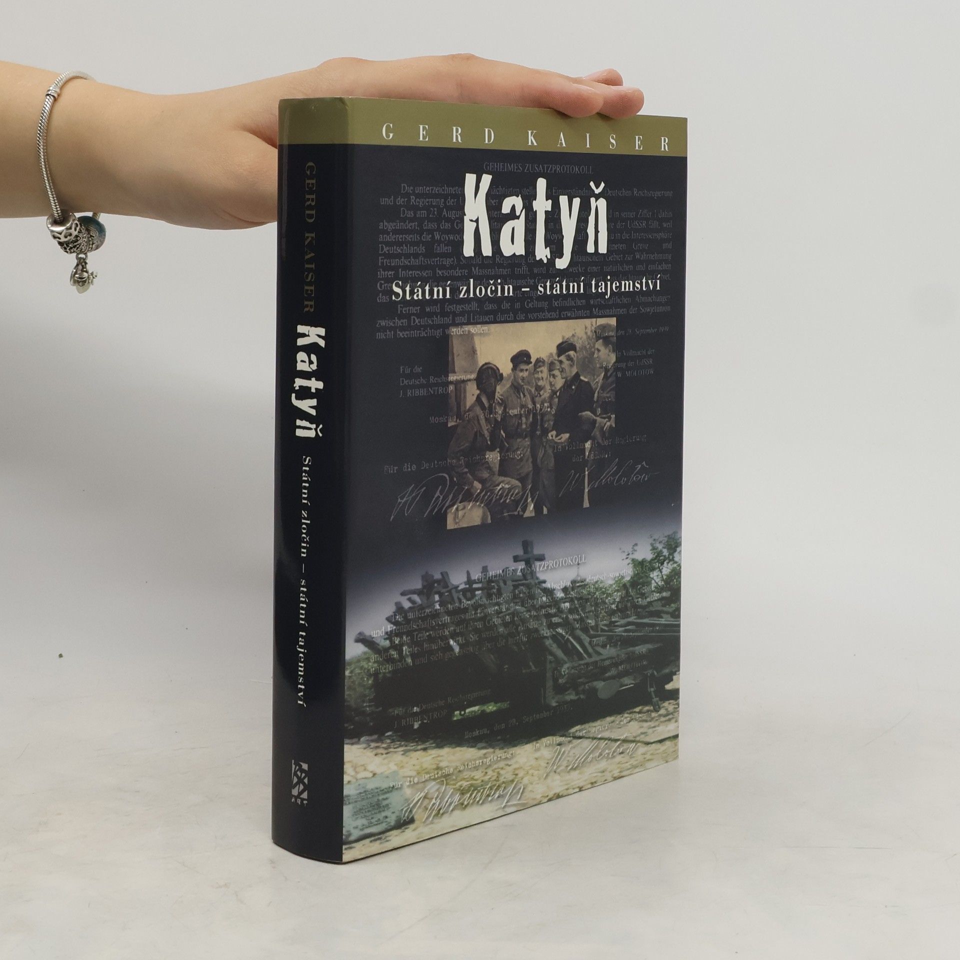 Gerd Kaiser Katyň : státní zločin - státní tajemství