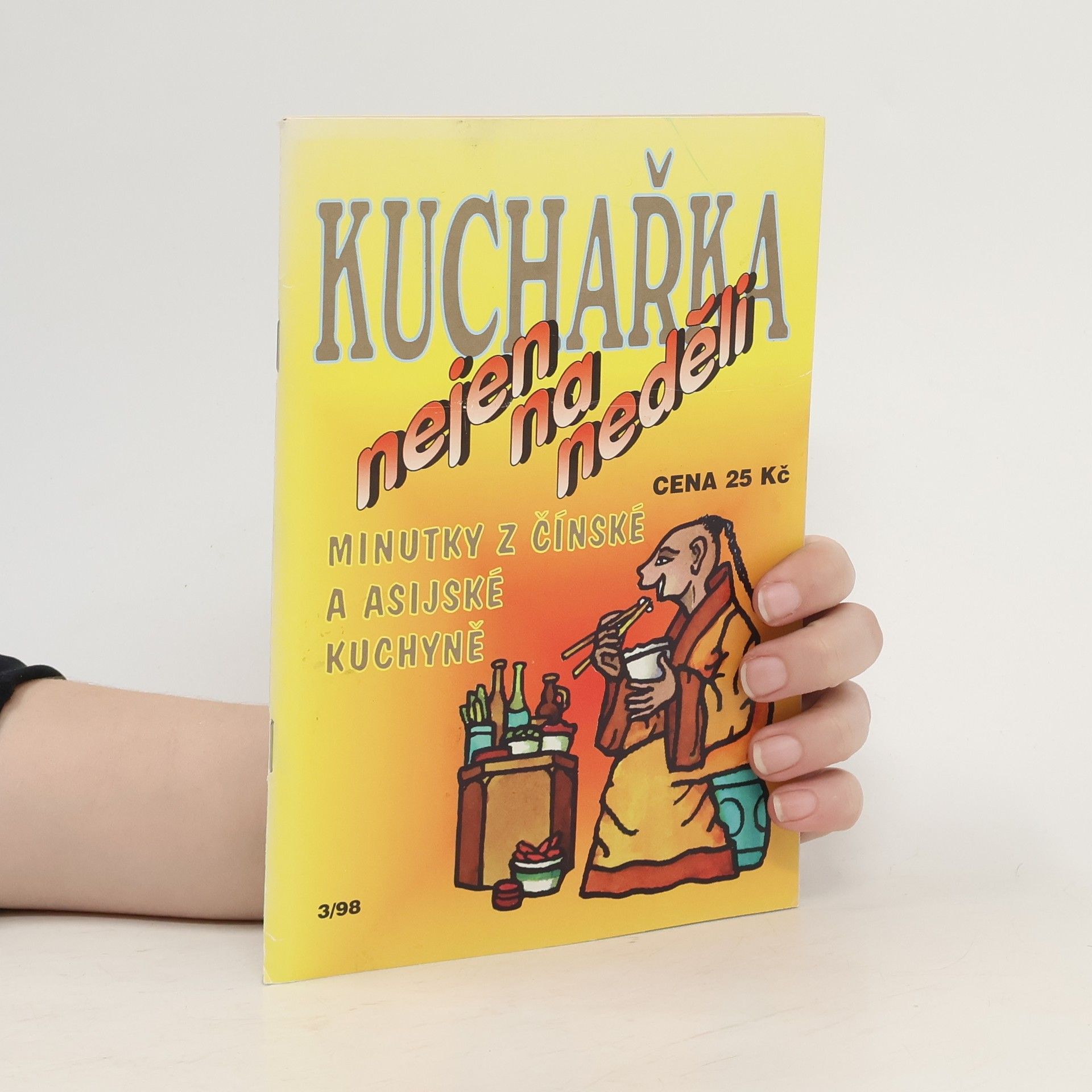 Collectif d'auteurs Kuchařka nejen na neděli 3/1998