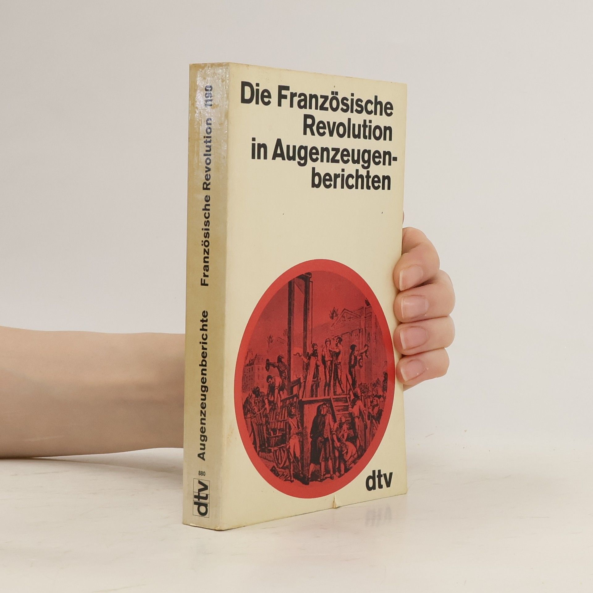 J. Aubery Die Französische Revolution in Augenzeugenberichten