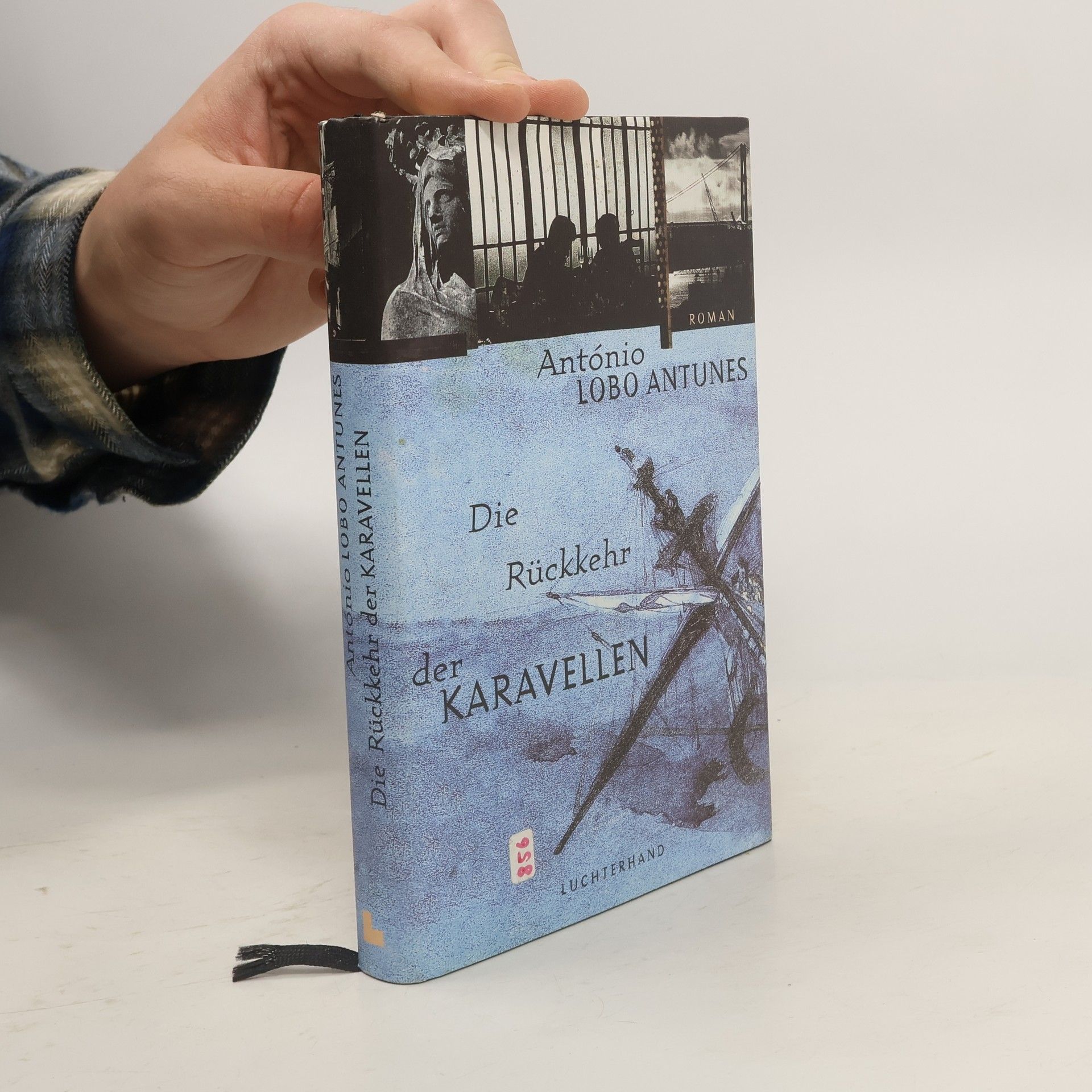 Antonio Lobo Antunes Die Rückkehr der Karavellen